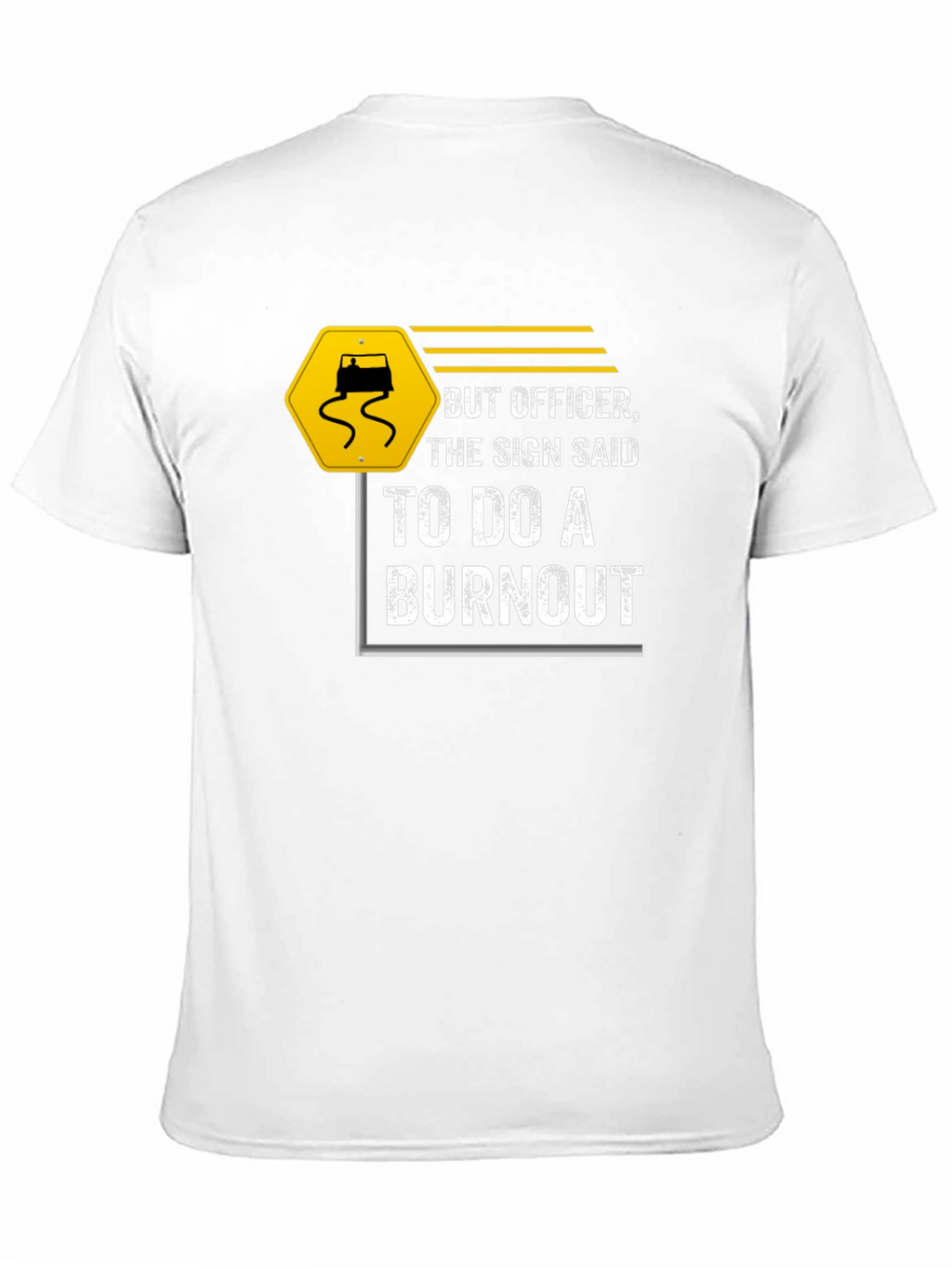 But Officer Burnout T-Shirt