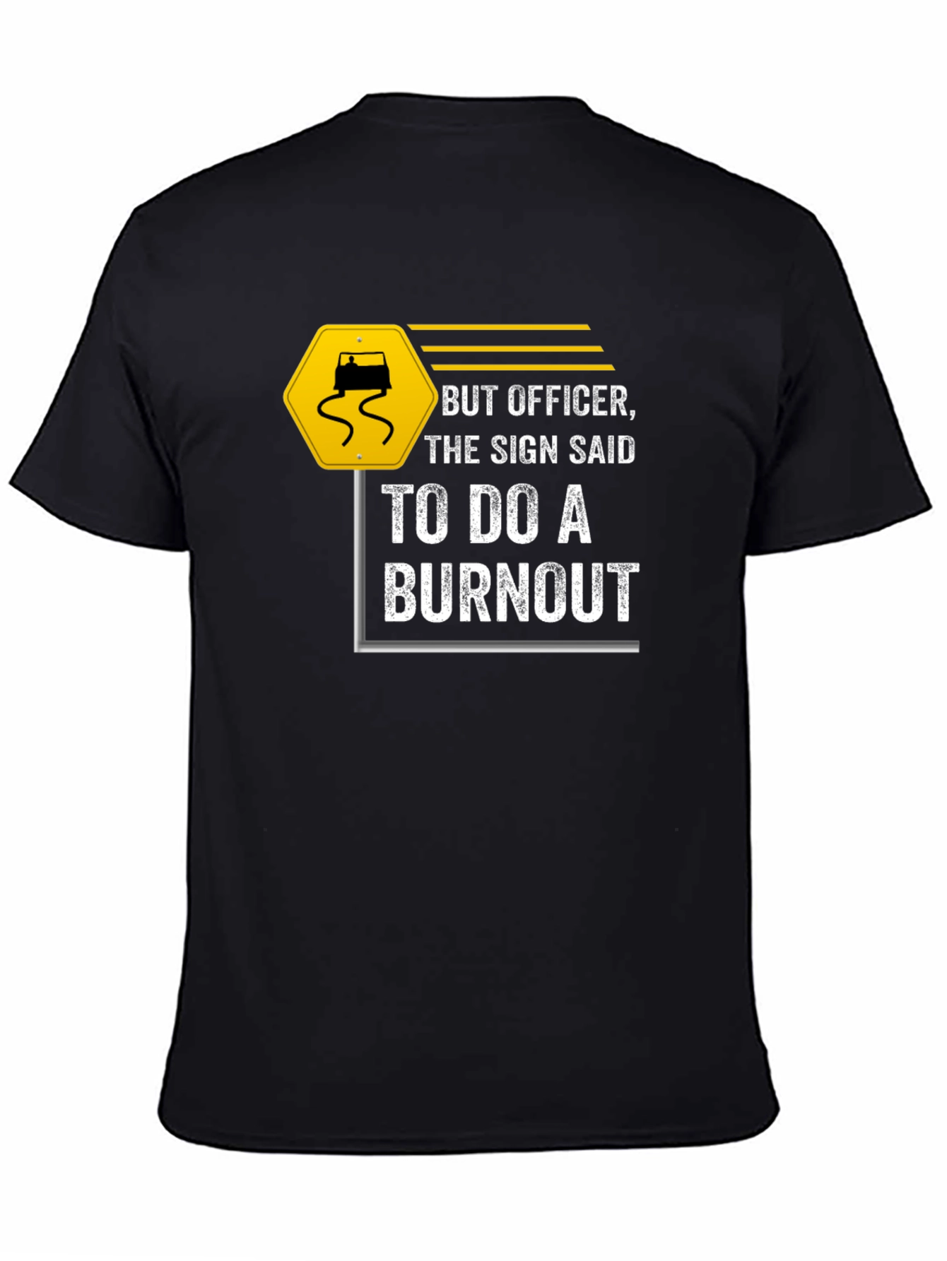 But Officer Burnout T-Shirt