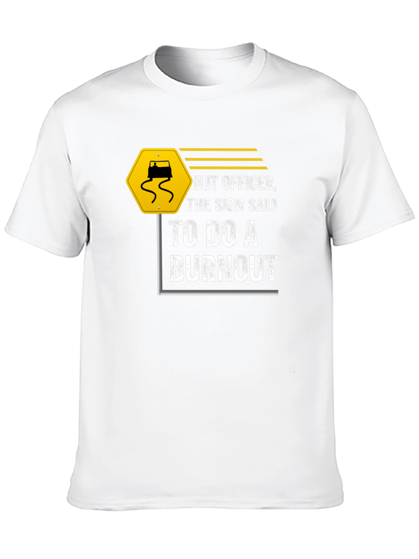 But Officer Burnout T-Shirt