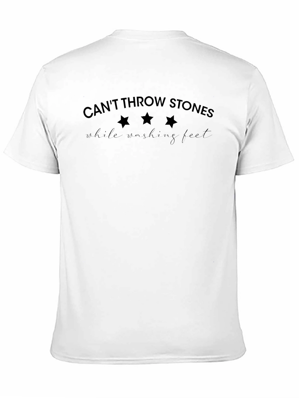 Cant Throw Stones Graphic T-Shirt
