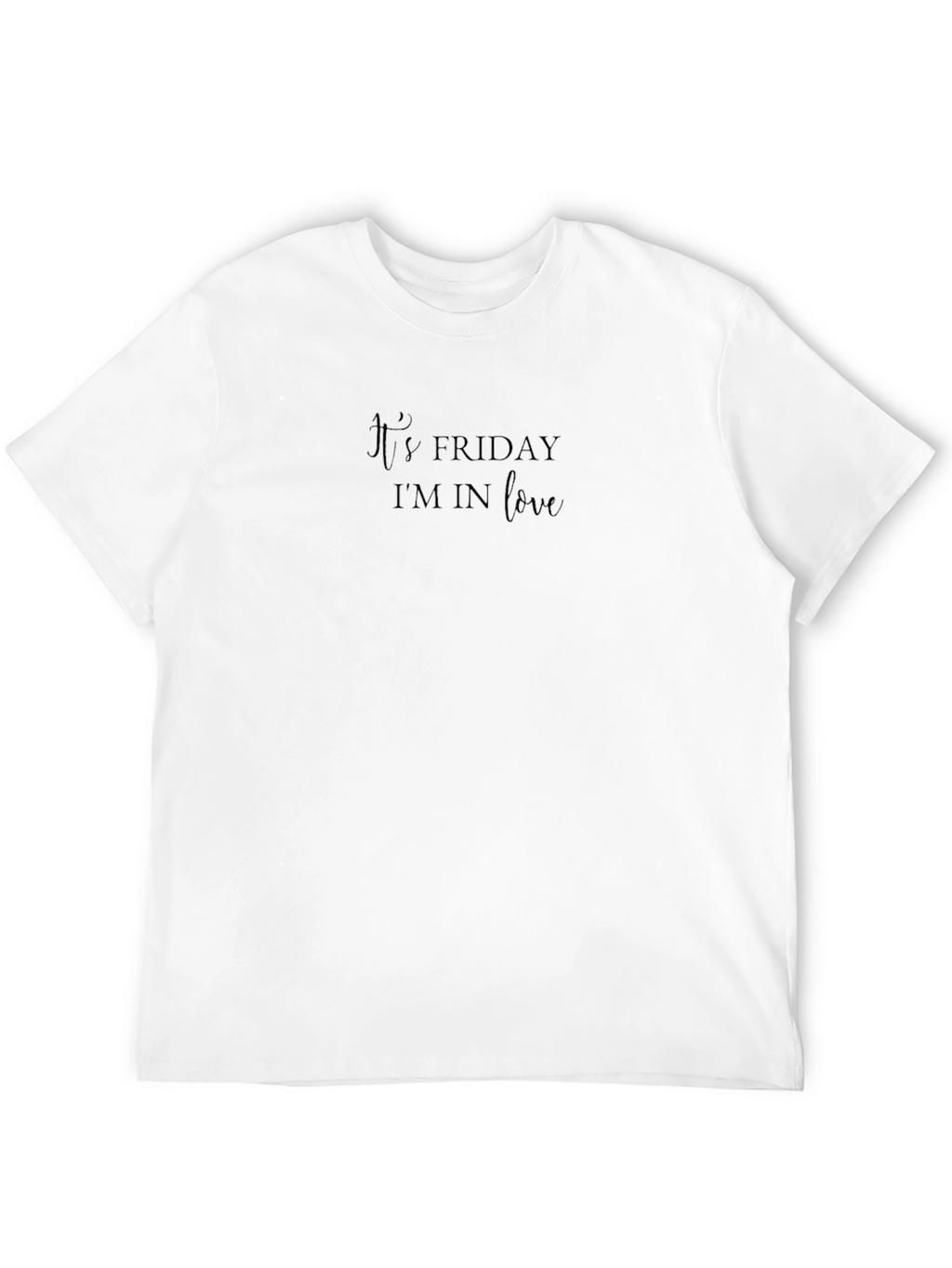 Its Friday Im In Love Graphic Tee