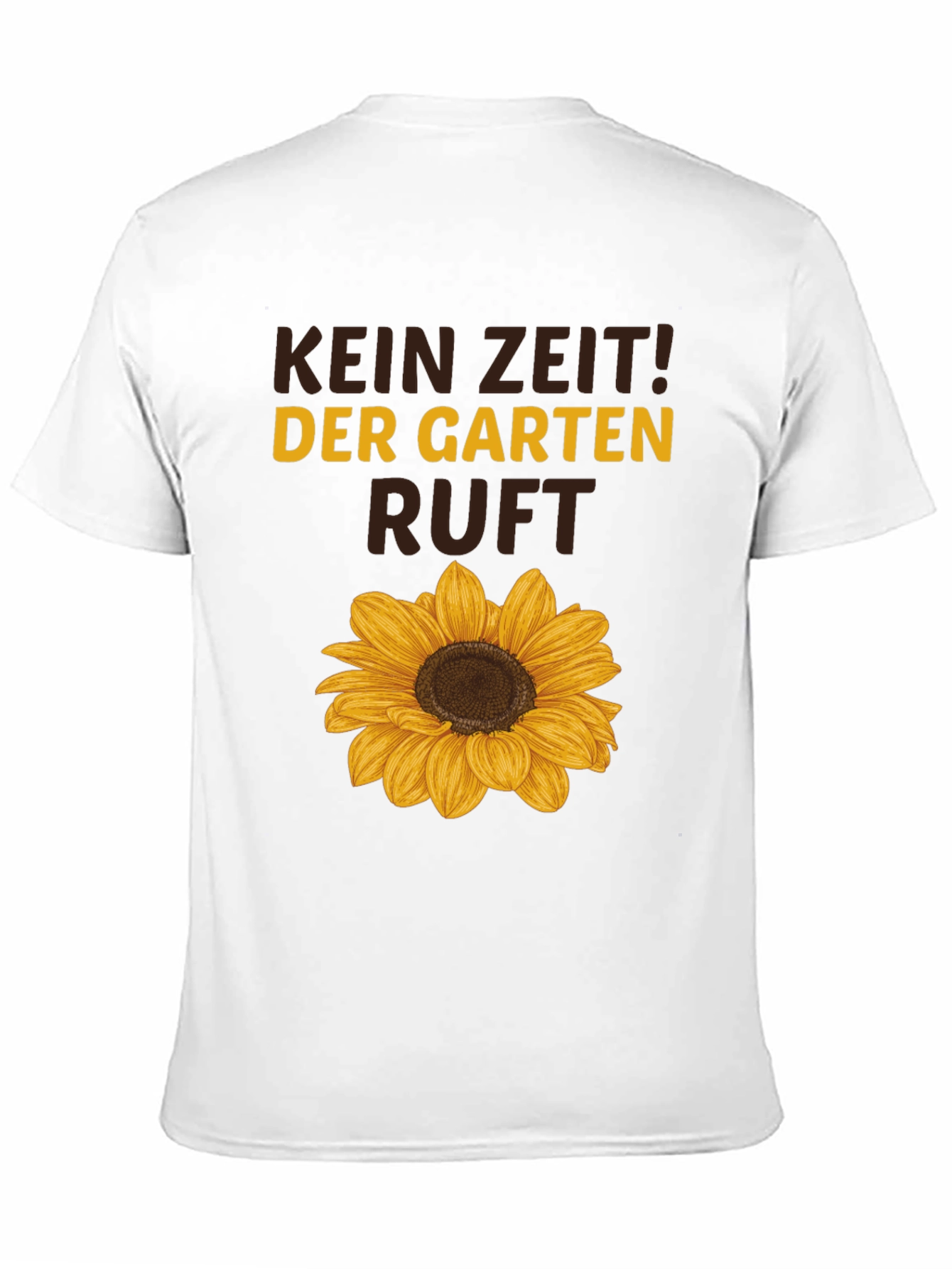 Kein Zeit! Der Garten Ruft Sunflower Graphic Tee