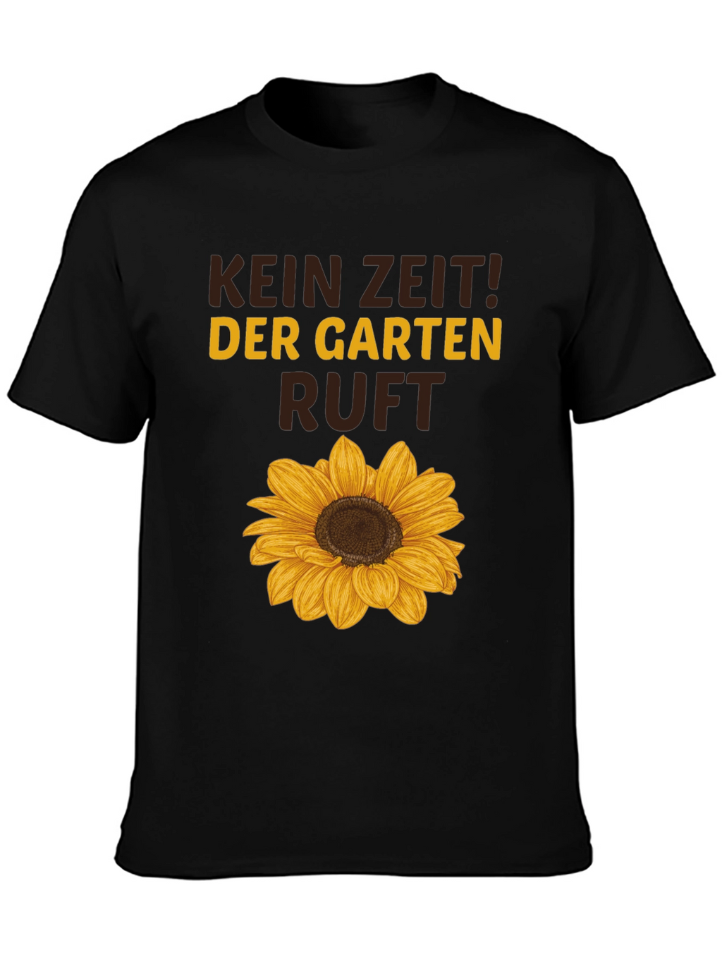 Kein Zeit! Der Garten Ruft Sunflower Graphic Tee