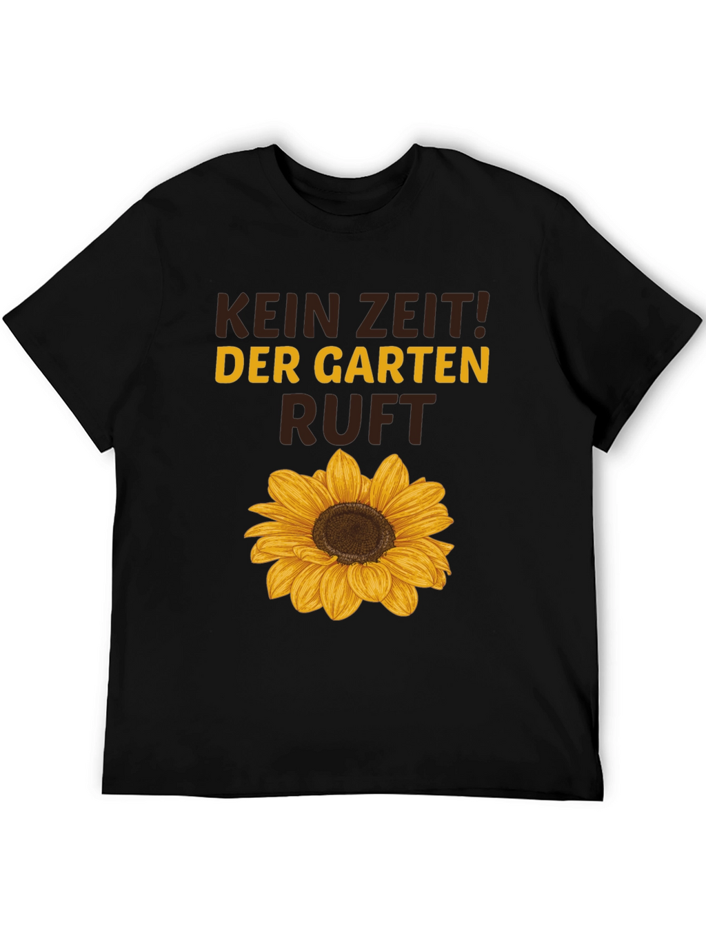 Kein Zeit! Der Garten Ruft Sunflower Graphic Tee