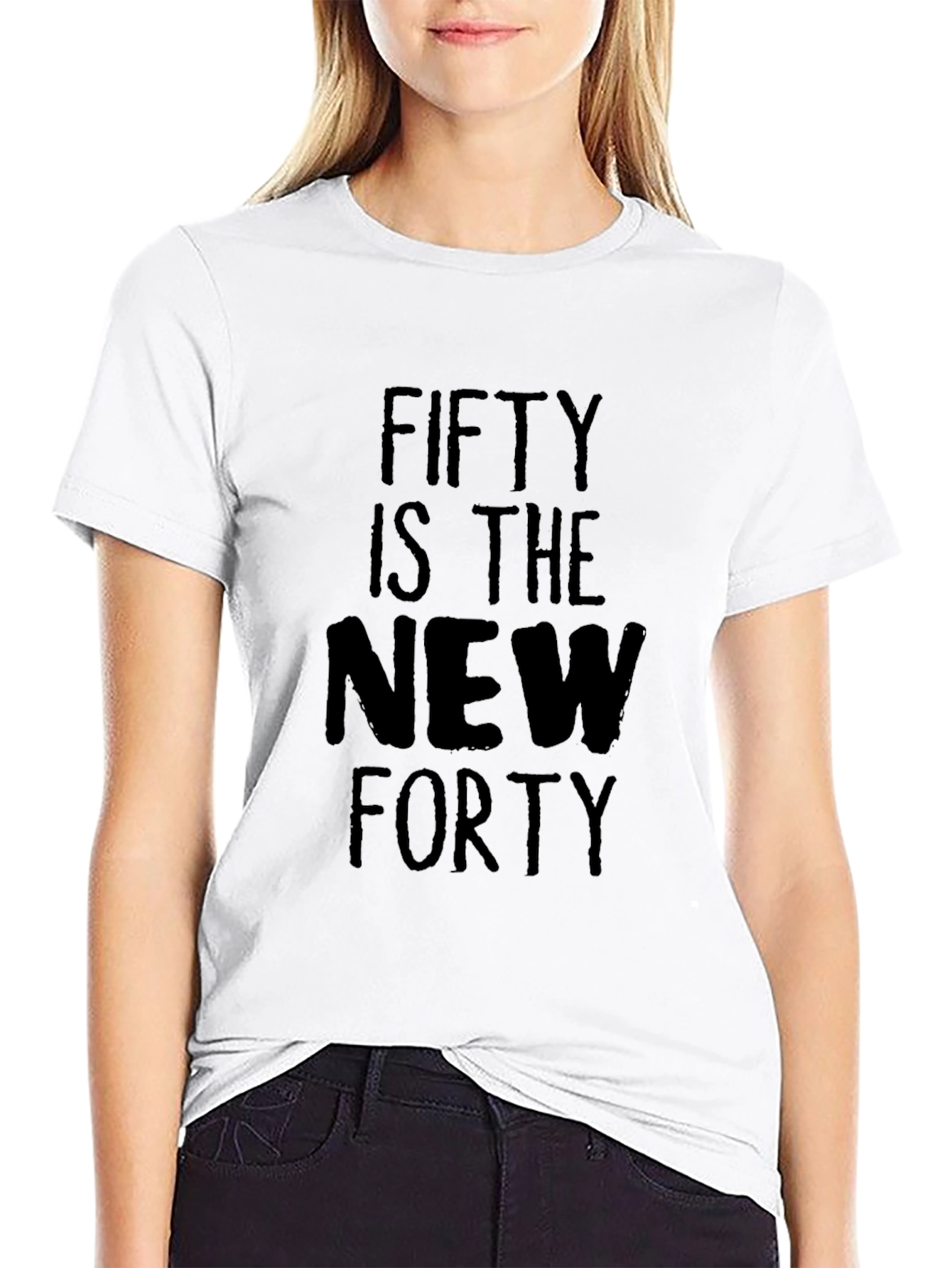 Funny Fifty Is The New Forty T-Shirt