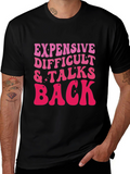 Expensive Difficult Talks Back Graphic Tee