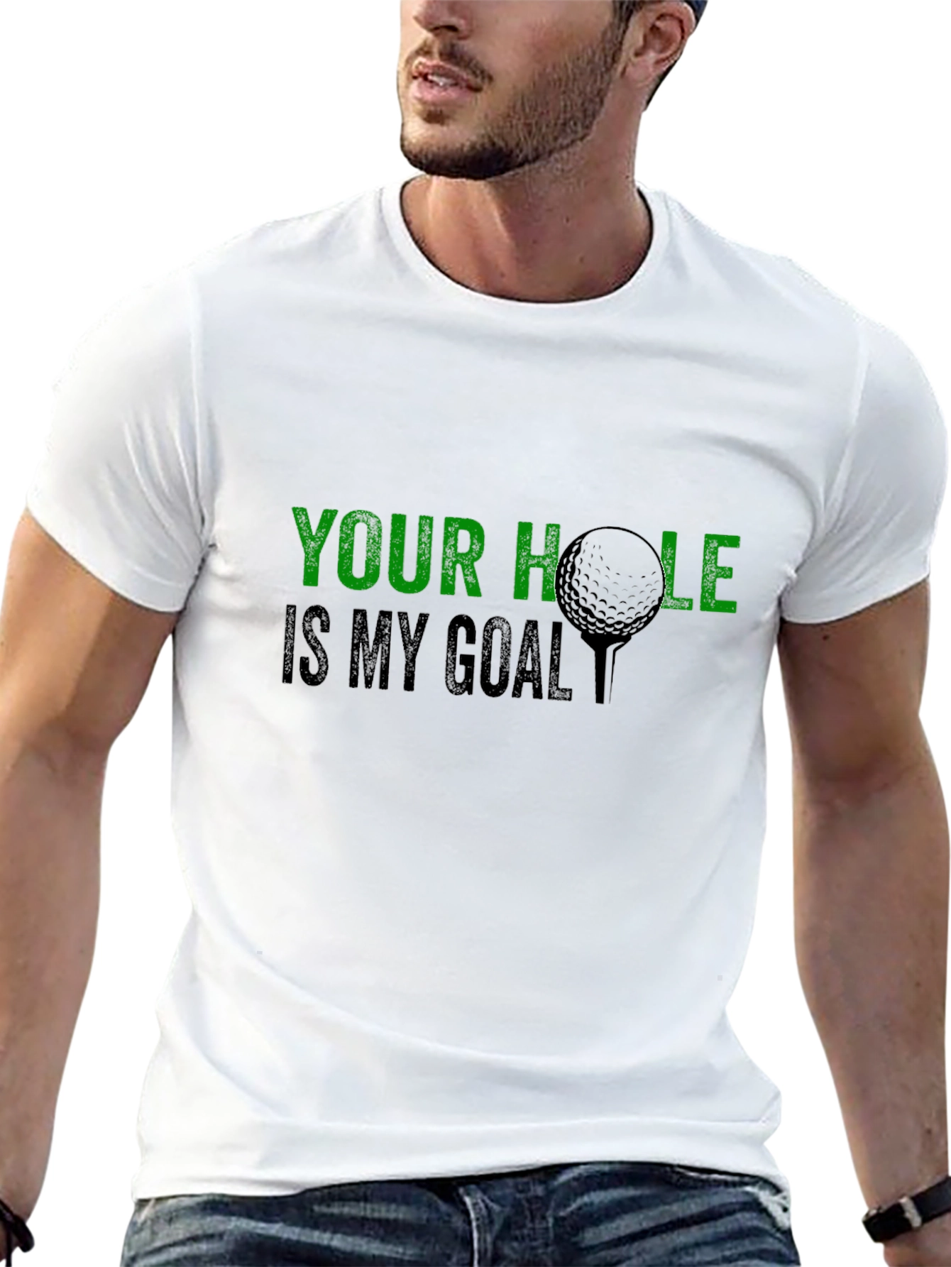 Golf Humor T-Shirt: Your Hole Is My Goal