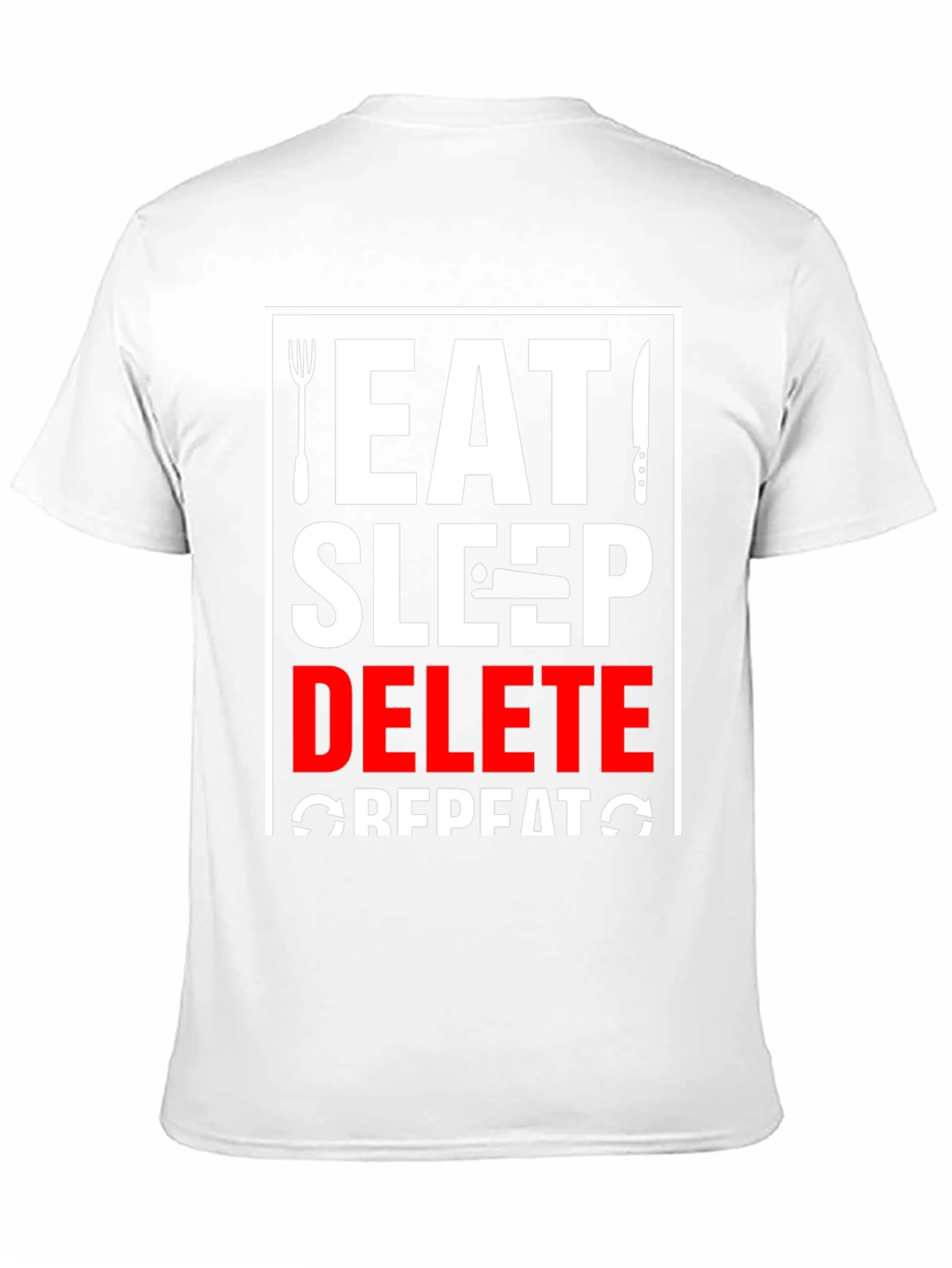 Eat Sleep Delete Repeat Graphic Tee