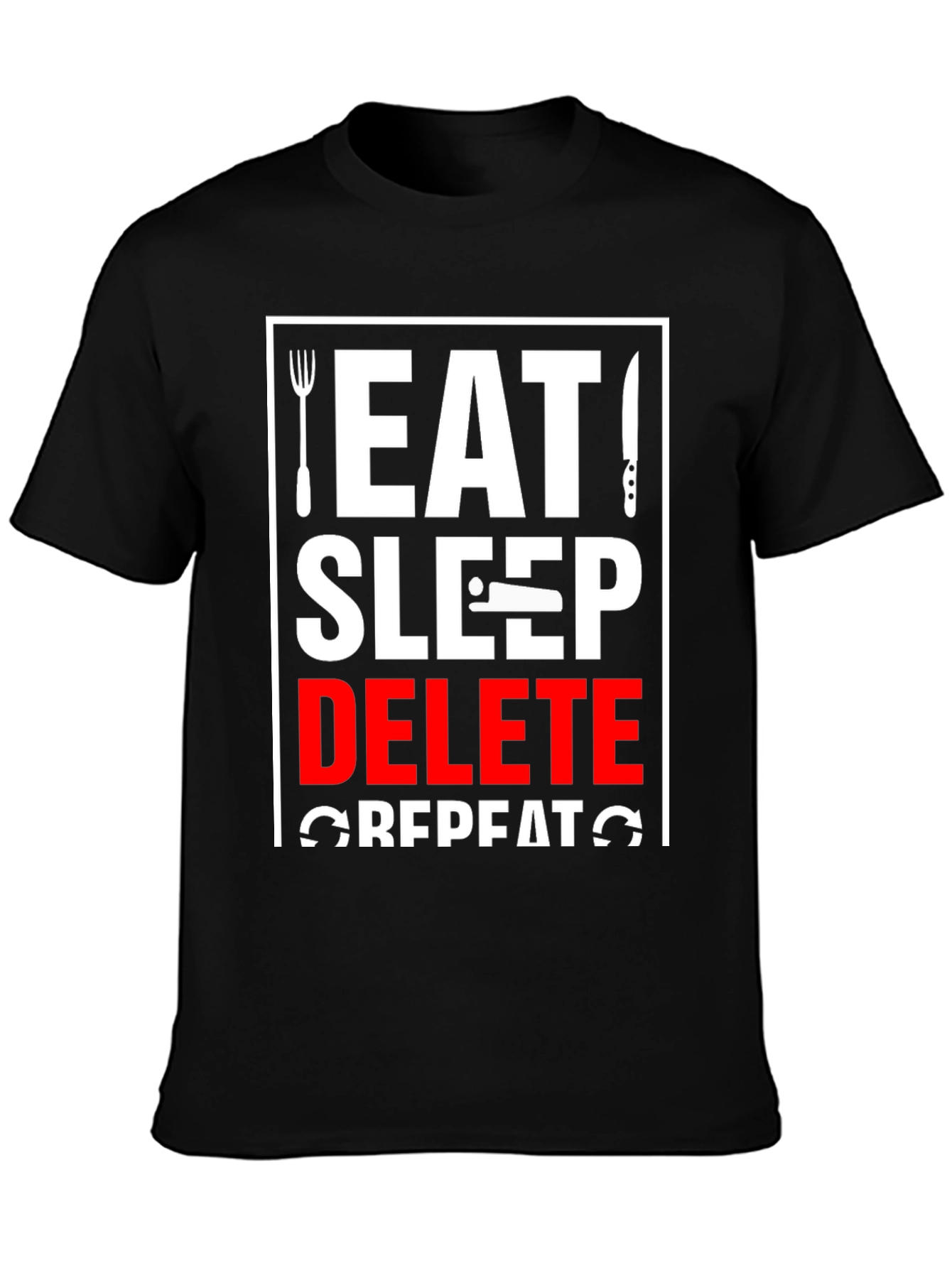 Eat Sleep Delete Repeat Graphic Tee
