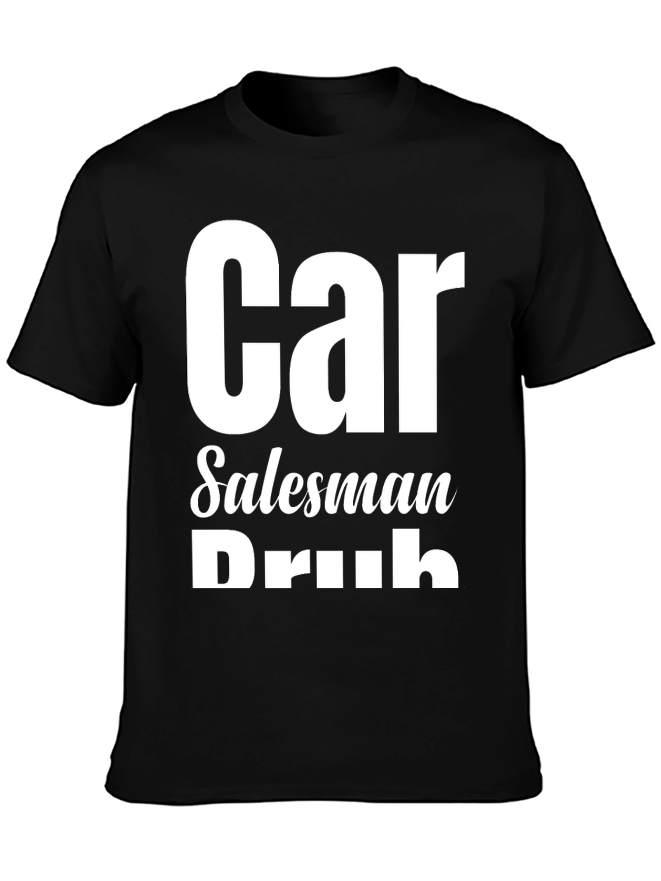 Car Salesman Drunk Funny Graphic T-Shirt