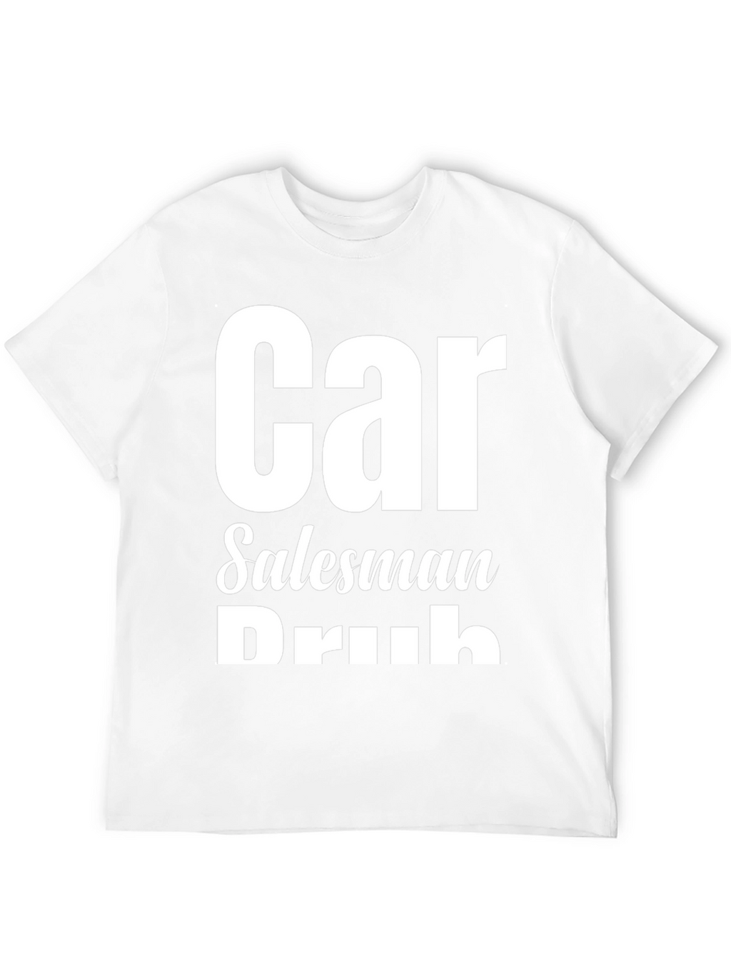 Car Salesman Drunk Funny Graphic T-Shirt
