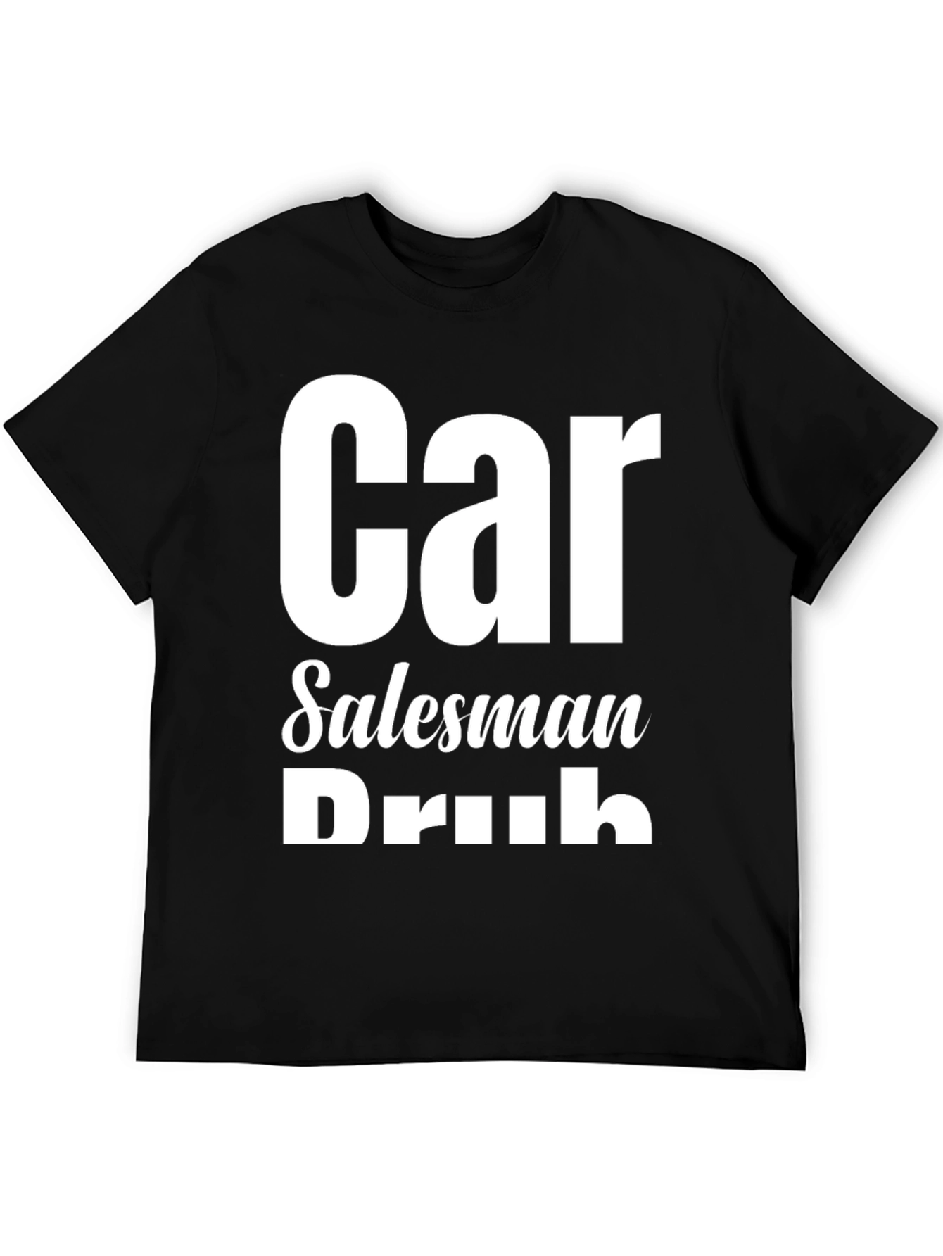 Car Salesman Drunk Funny Graphic T-Shirt