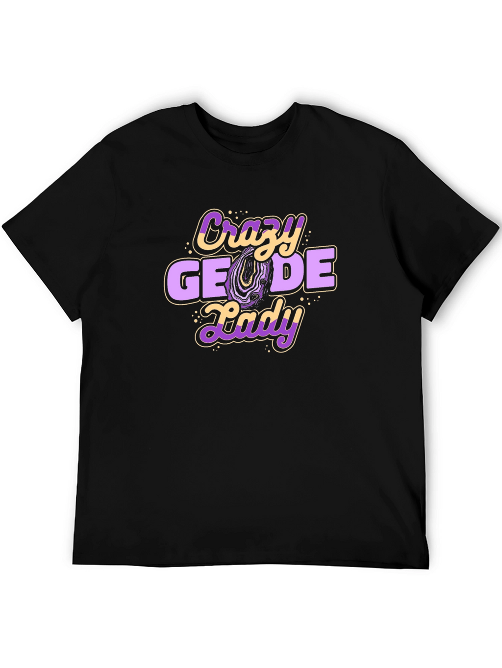 Crazy Geode Lady T-Shirt - Rockhound Tee