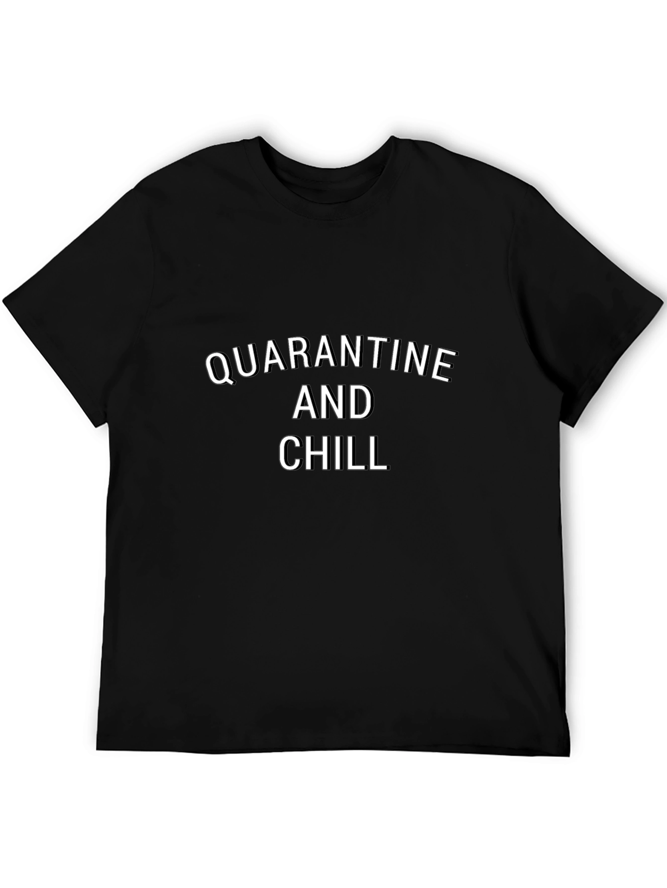 Quarantine and Chill Graphic T-Shirt
