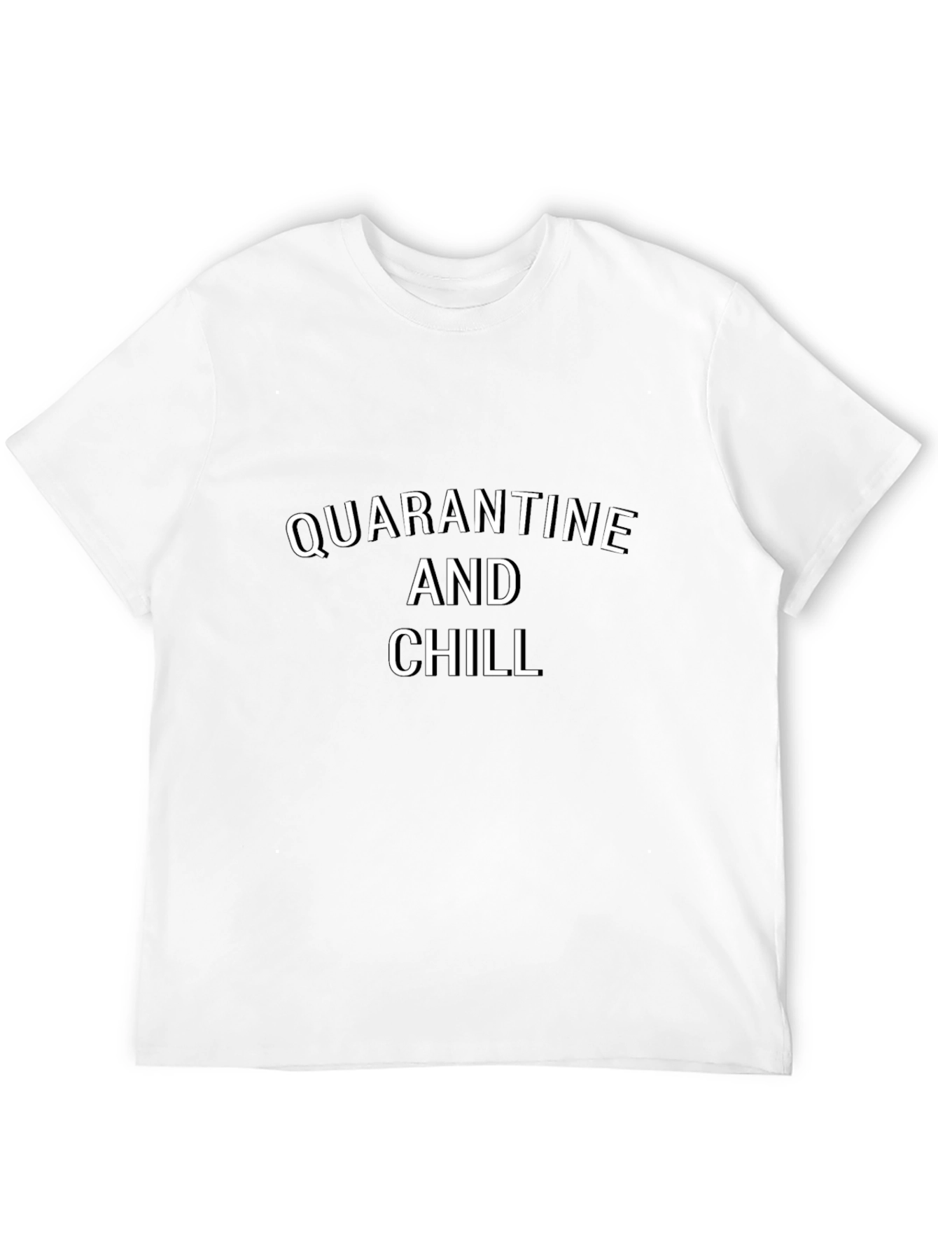 Quarantine and Chill Graphic T-Shirt