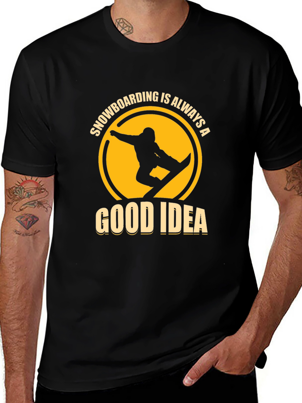 Snowboarding is Always a Good Idea T-Shirt
