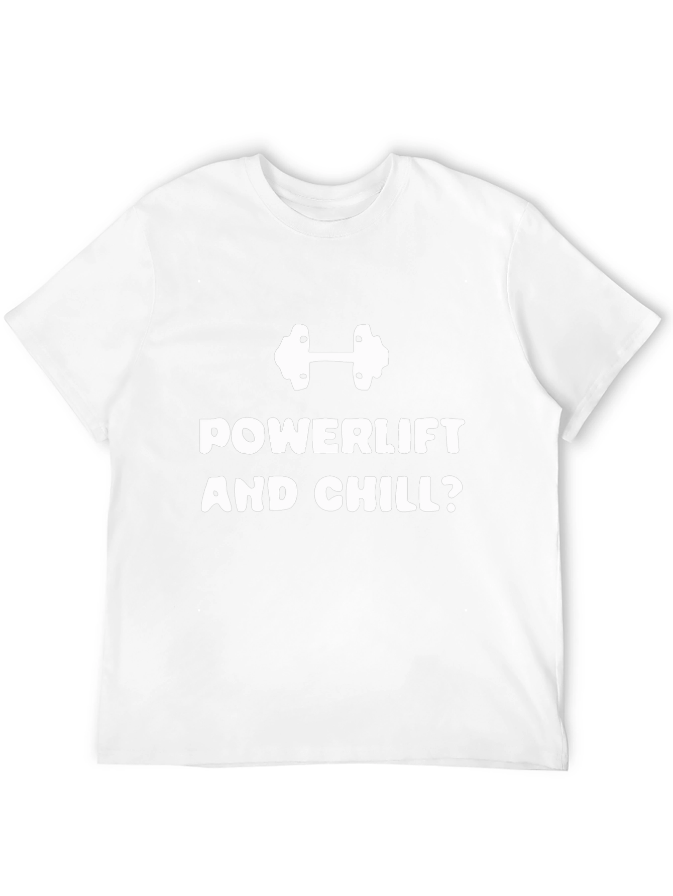 Powerlift and Chill T-Shirt - Funny Workout Tee