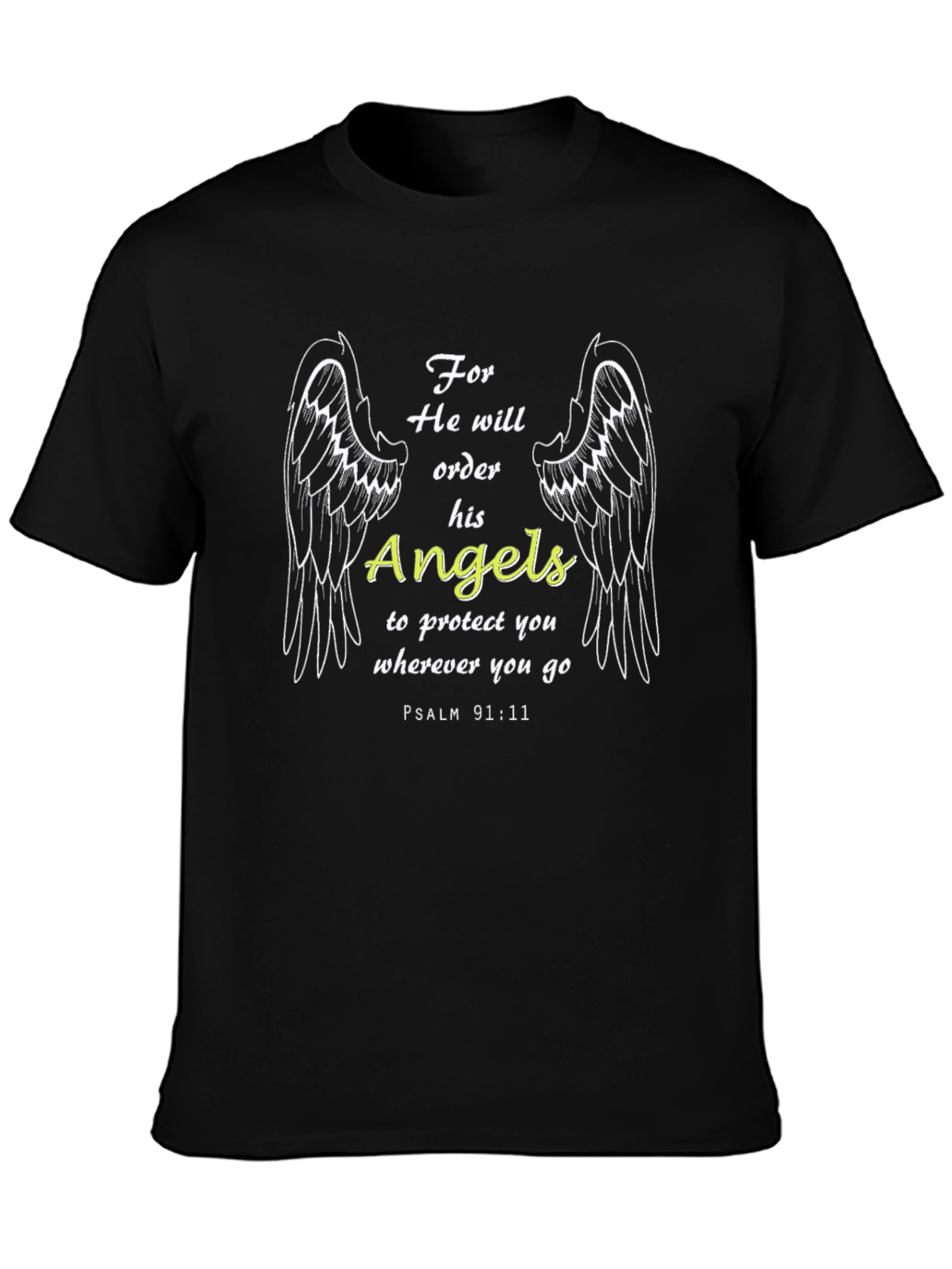 Angel Protection T-Shirt - Psalm 91:11