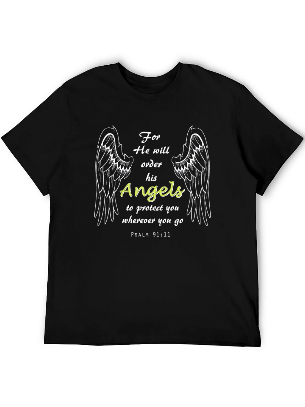 Angel Protection T-Shirt - Psalm 91:11