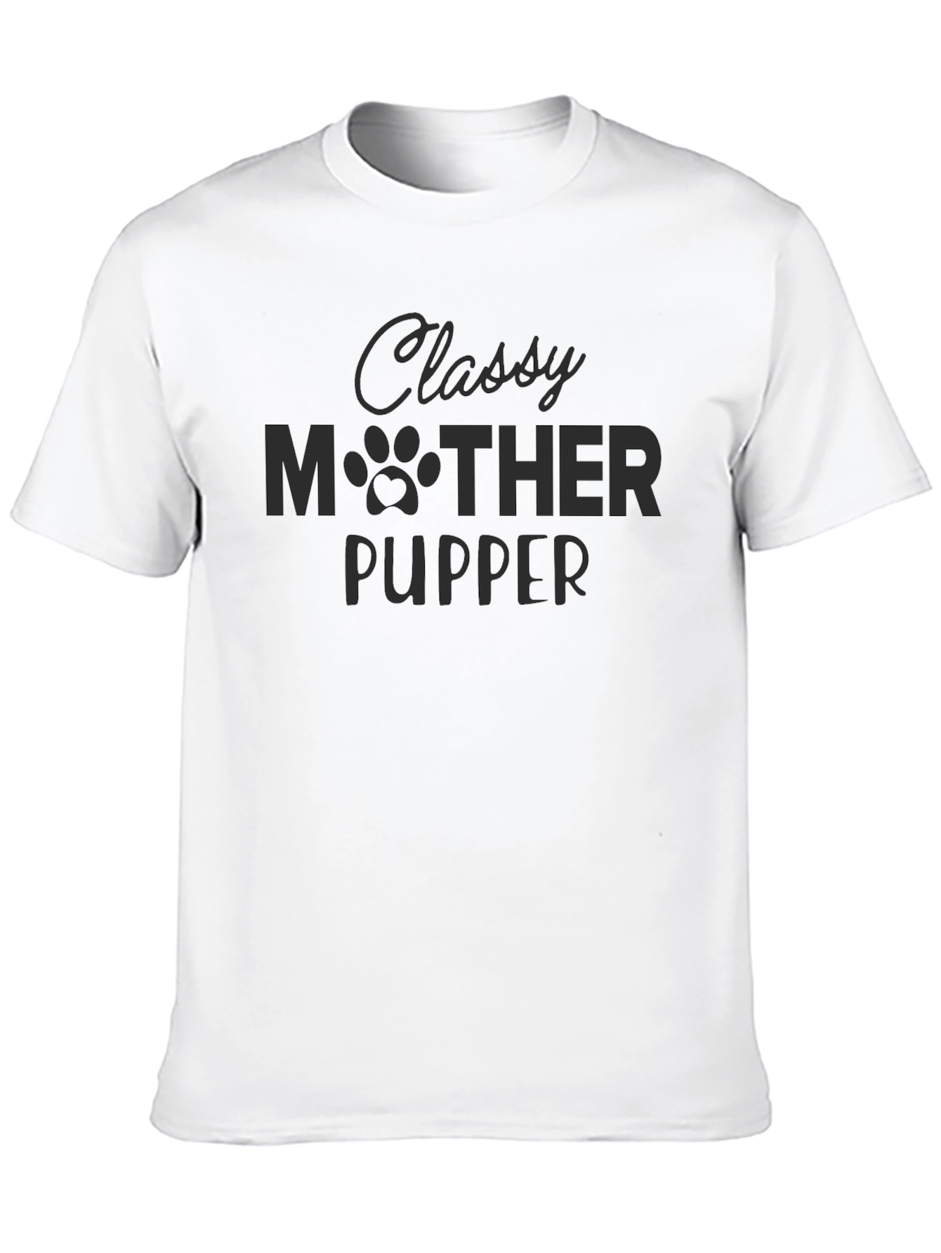 Classy Mother Pupper Graphic T-Shirt