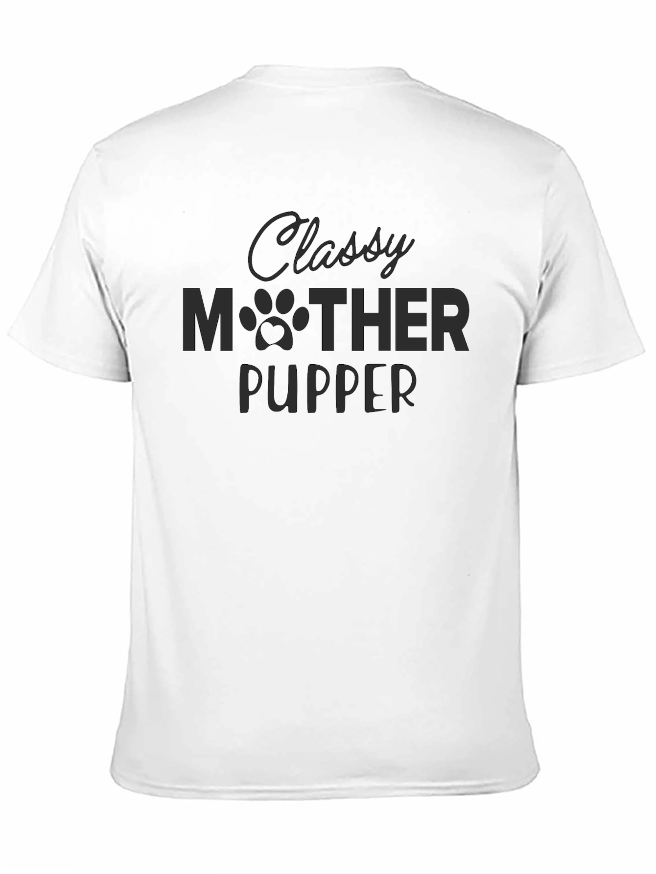 Classy Mother Pupper Graphic T-Shirt