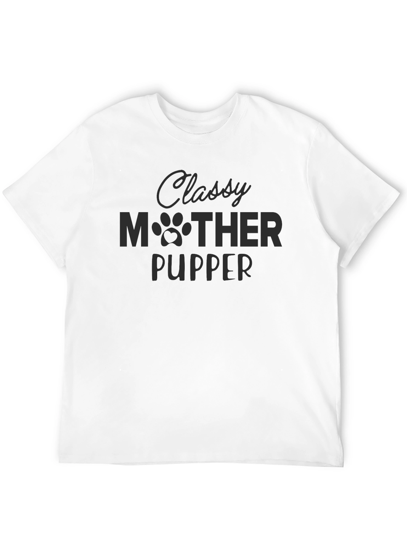 Classy Mother Pupper Graphic T-Shirt
