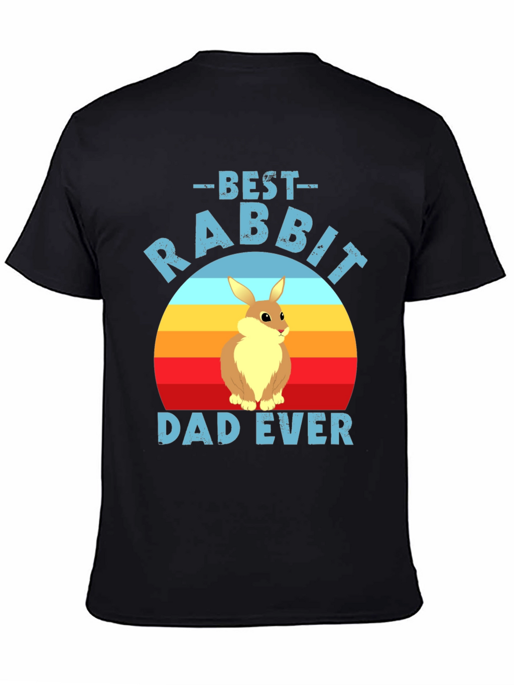 Best Rabbit Dad Ever T-Shirt