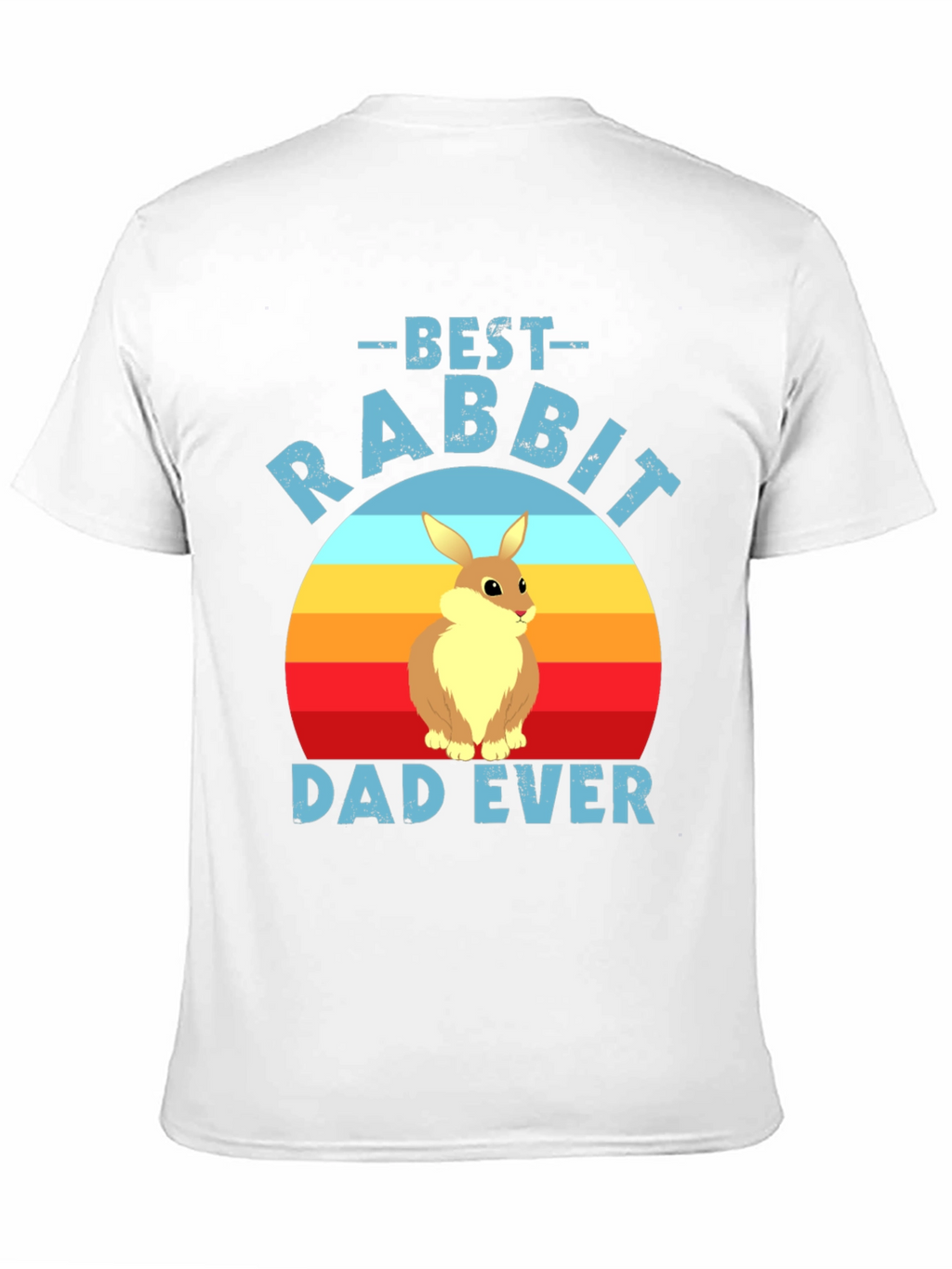 Best Rabbit Dad Ever T-Shirt