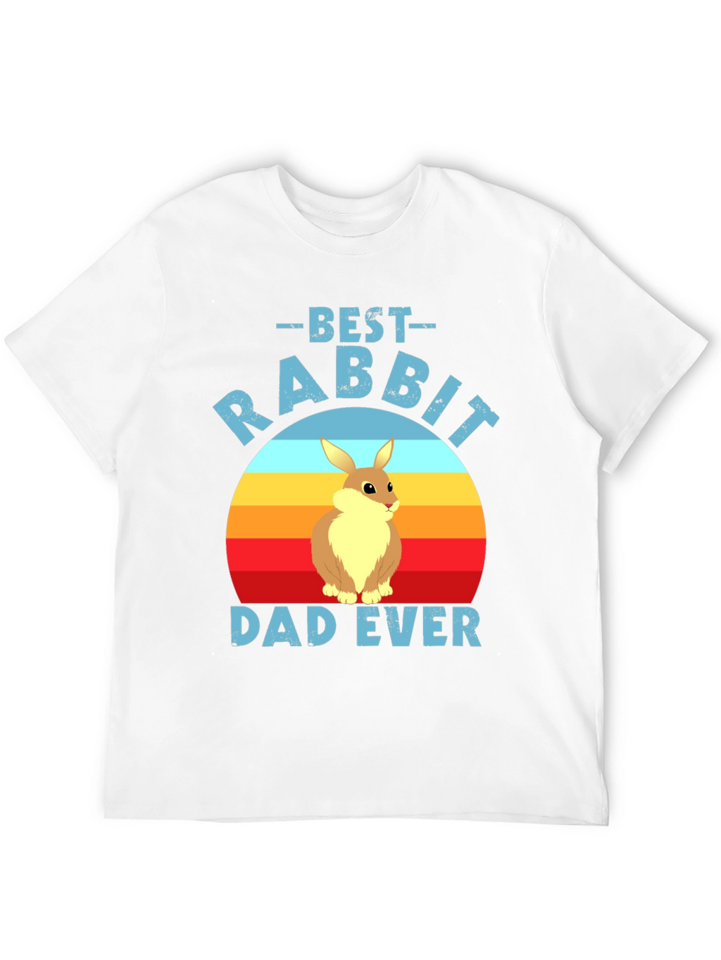 Best Rabbit Dad Ever T-Shirt