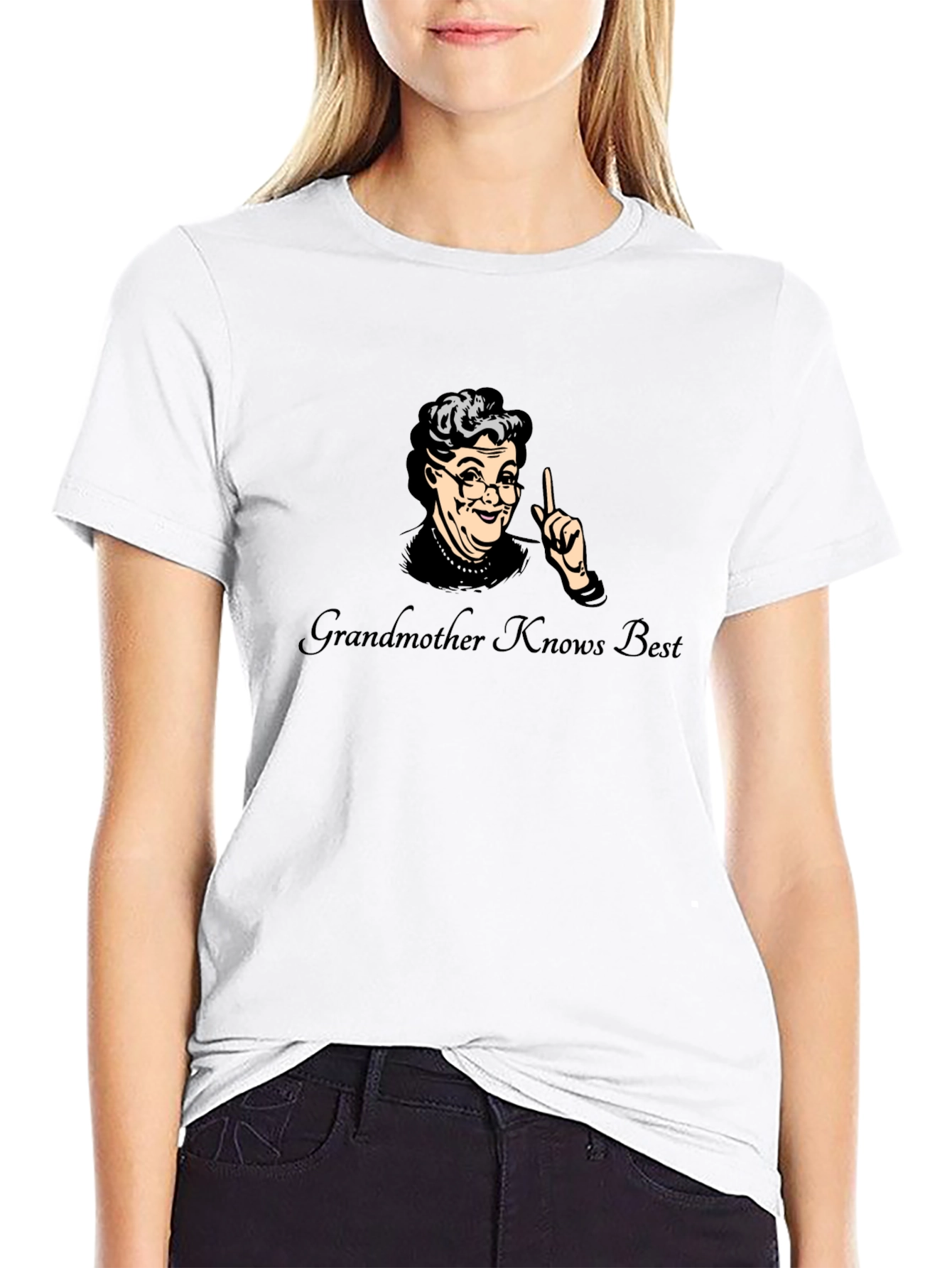 Grandmother Knows Best T-Shirt