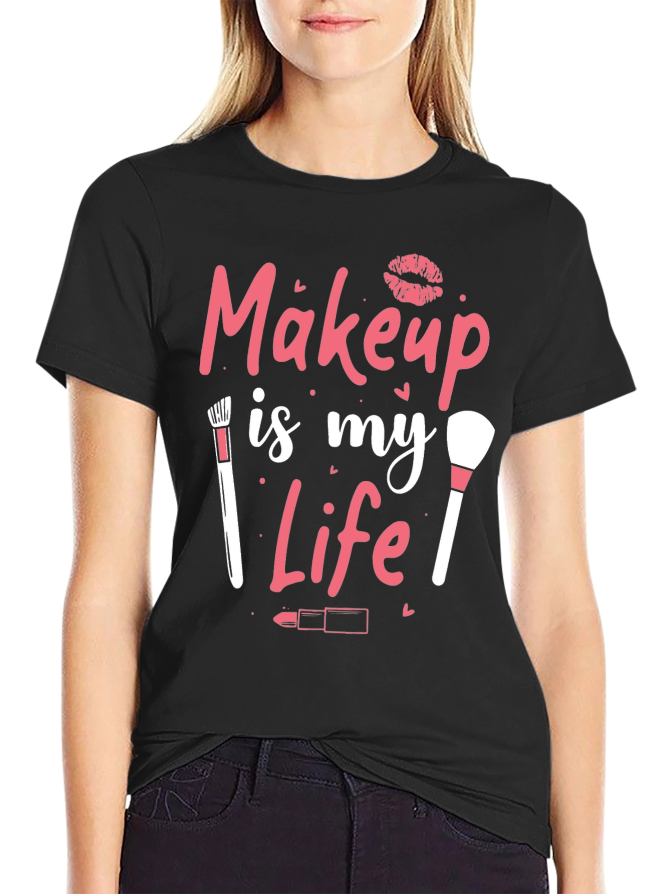 Makeup is My Life Graphic T-Shirt