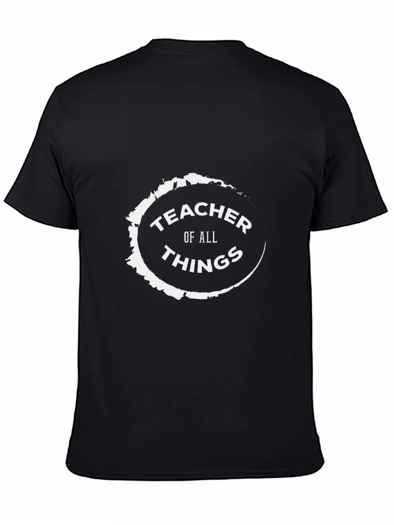 Teacher Of All Things Black T-Shirt