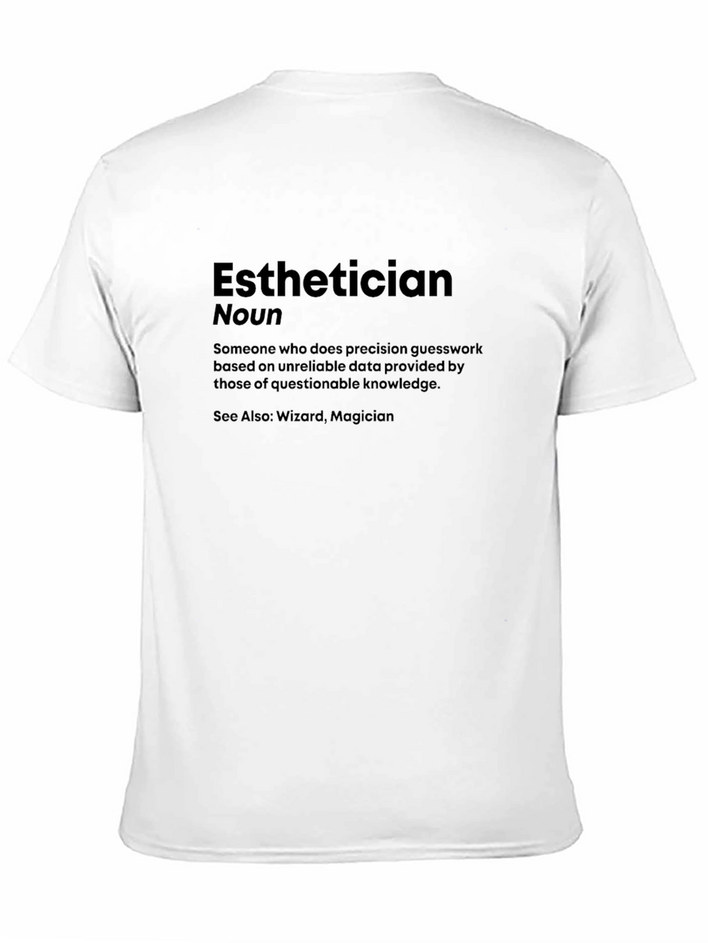 Esthetician Definition Black Graphic Tee