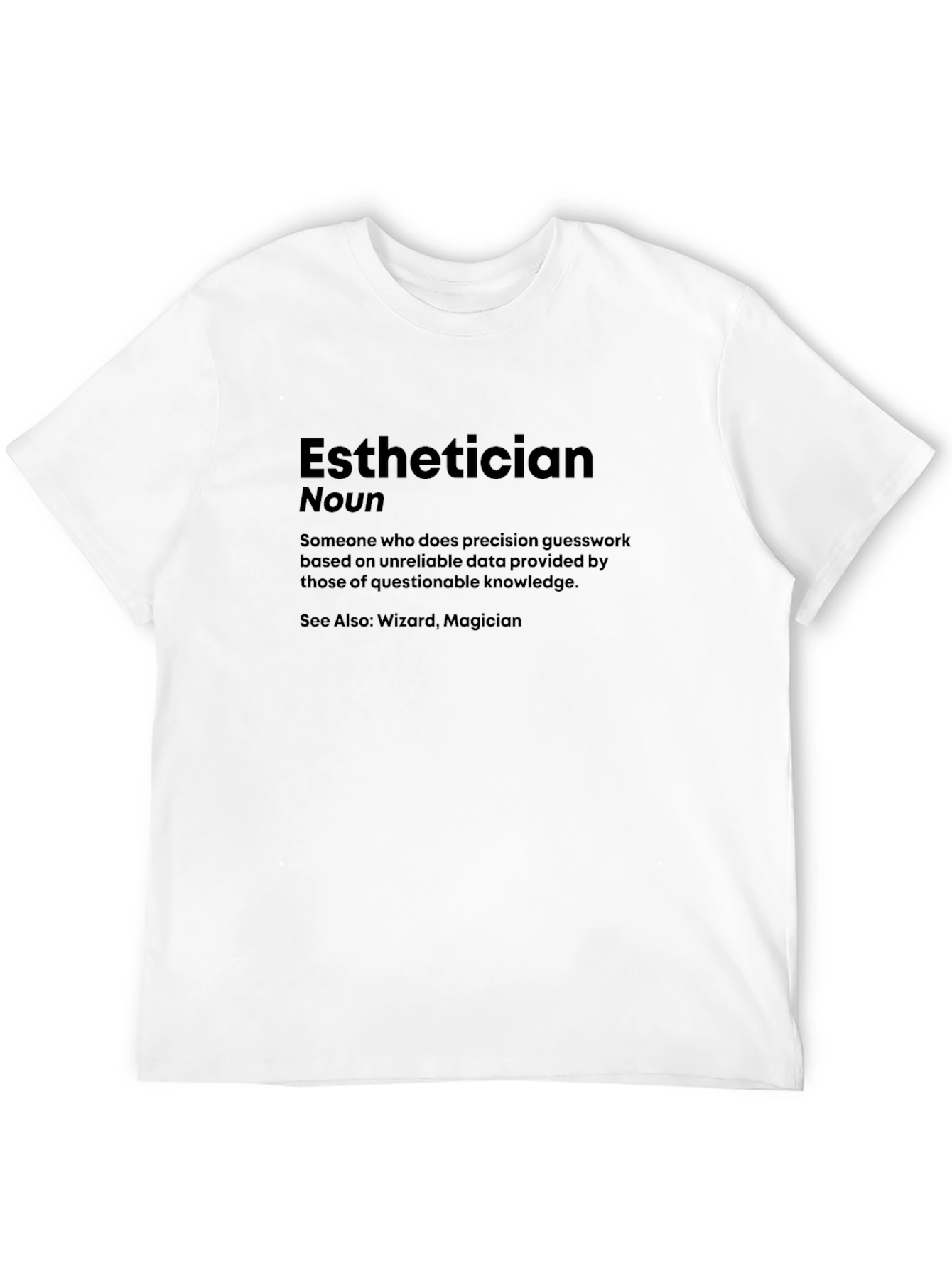 Esthetician Definition Black Graphic Tee
