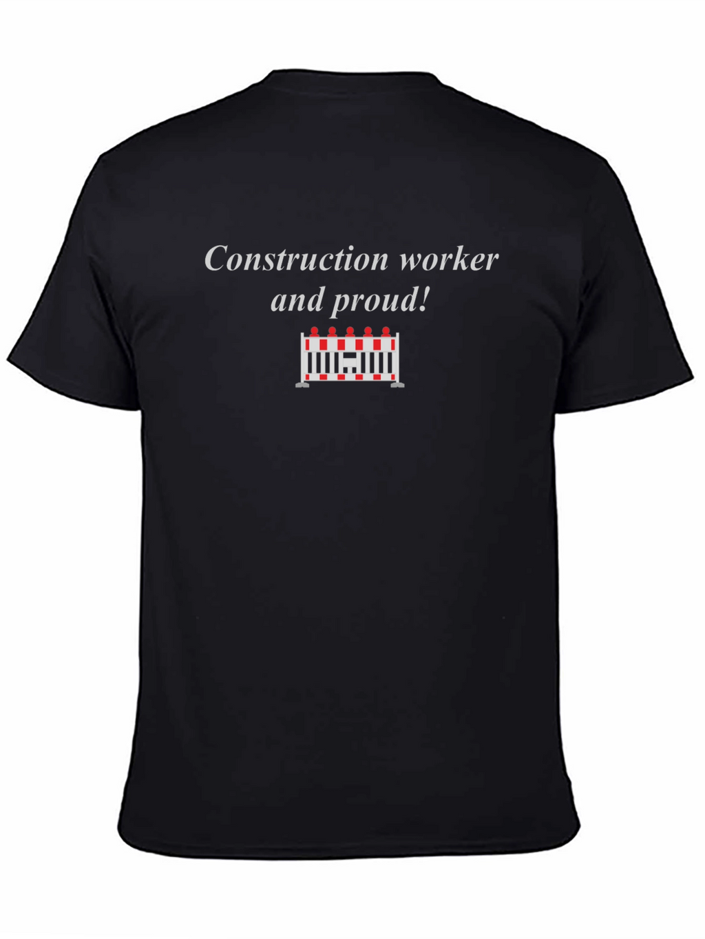 Construction Worker Proud T-Shirt - Black
