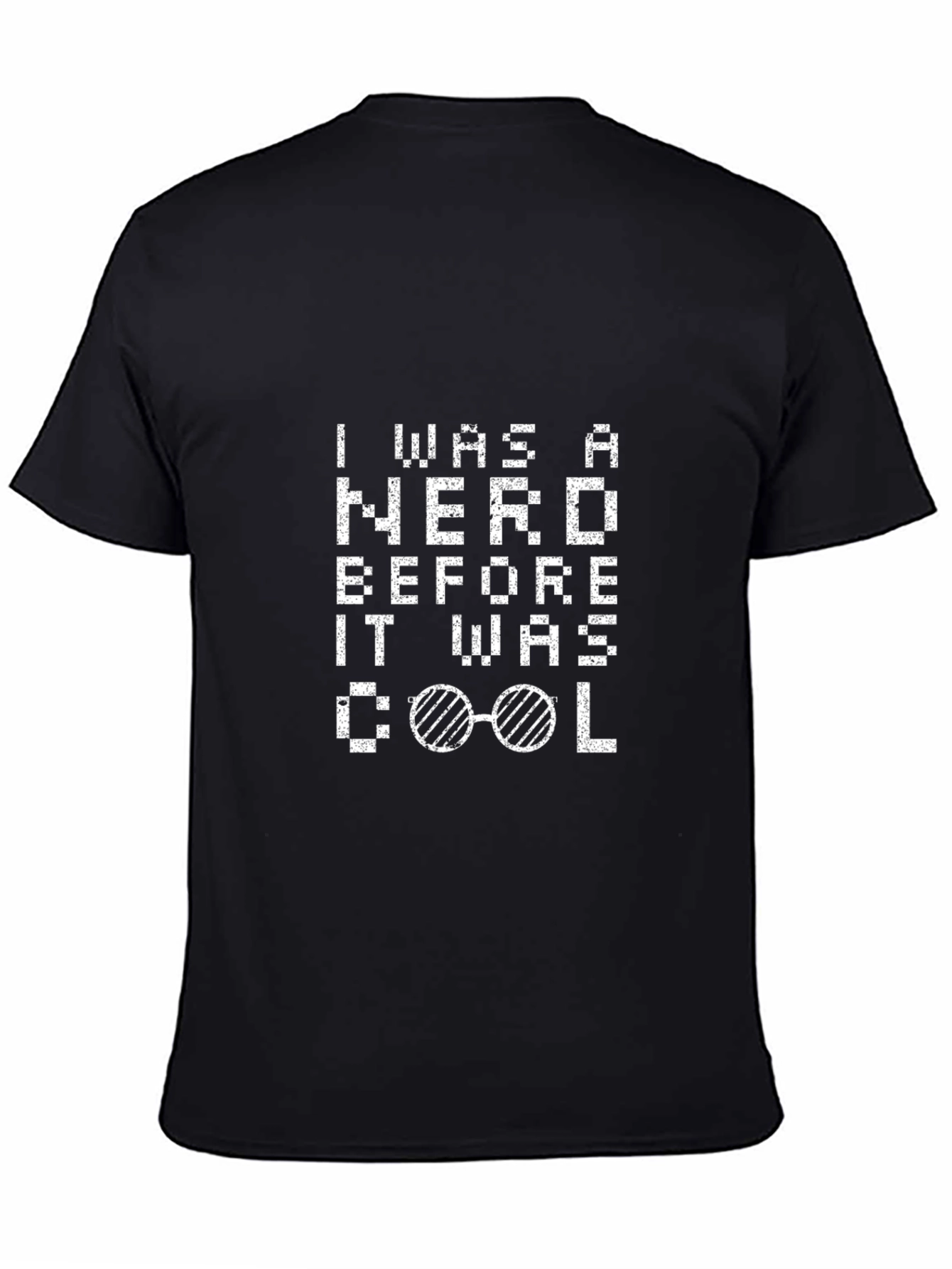 Nerd Before Cool T-Shirt - Gamer Geek Tee