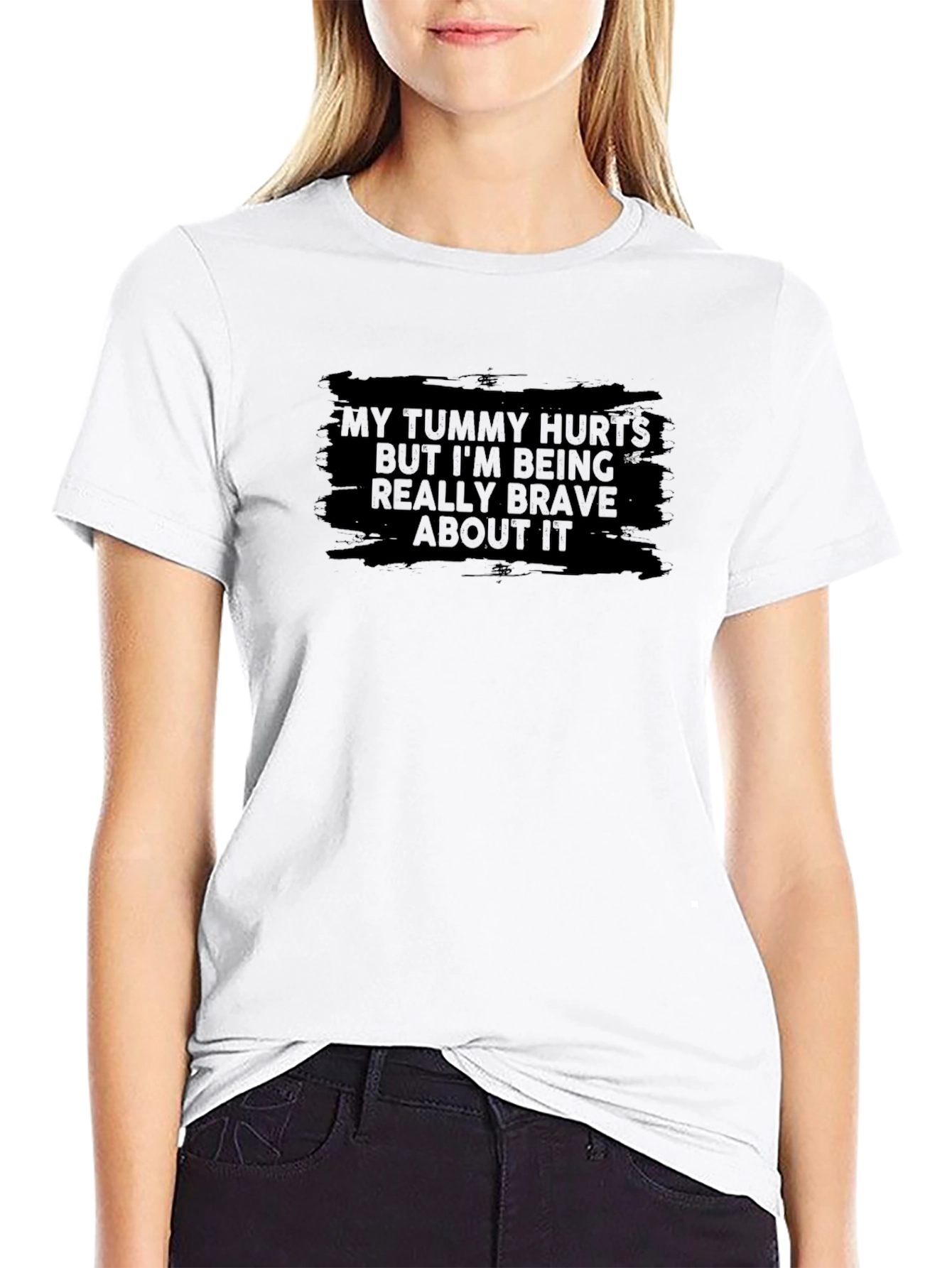 My Tummy Hurts Brave Graphic T-Shirt
