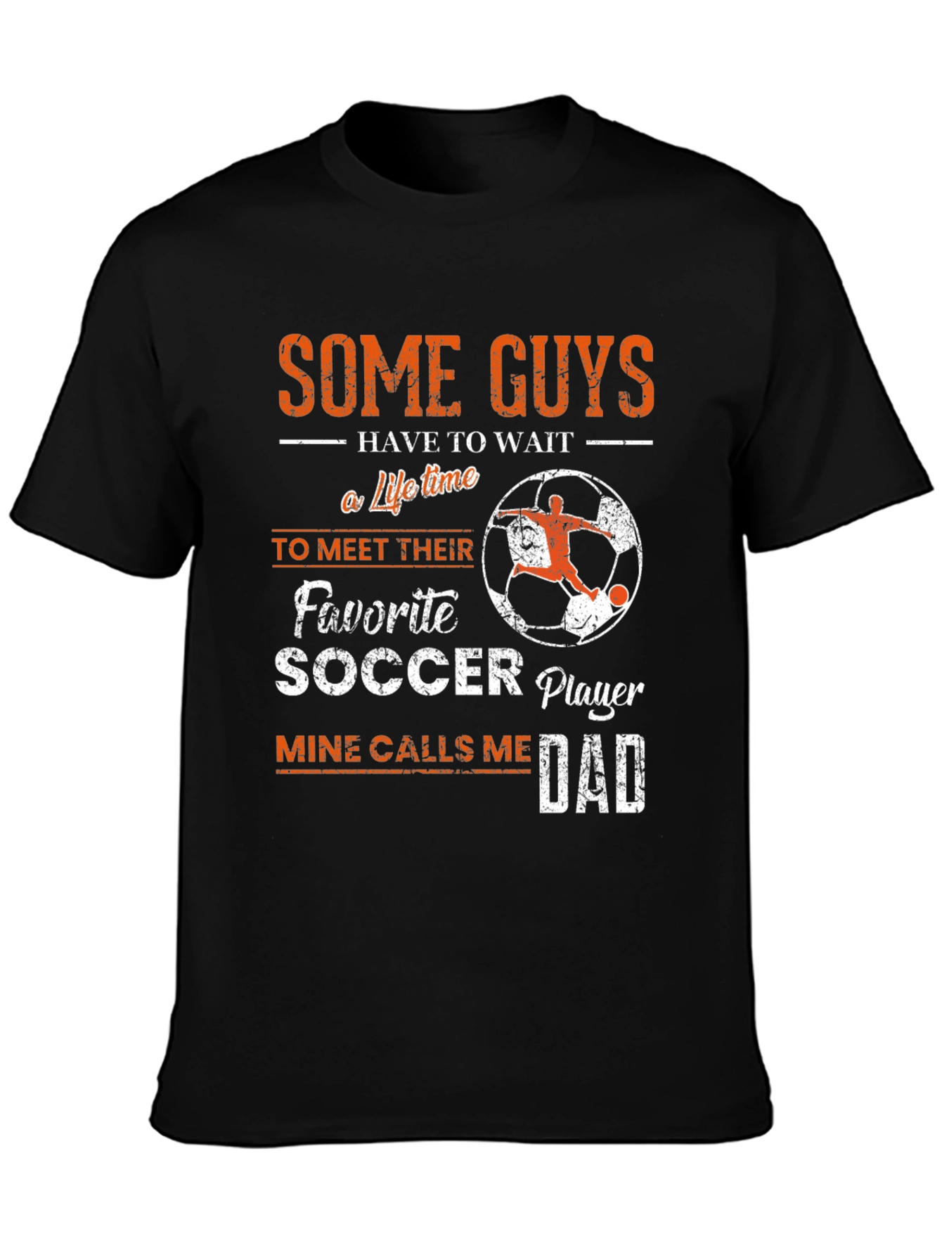 Soccer Dad T-Shirt: Favorite Player Gift