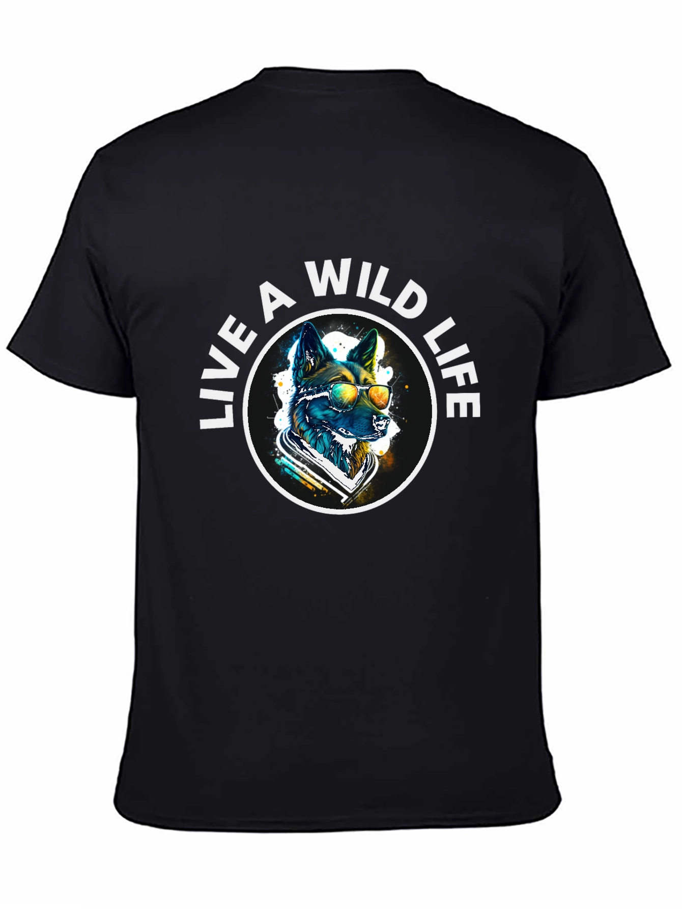 Live A Wild Life T-Shirt - Cool Dog Design