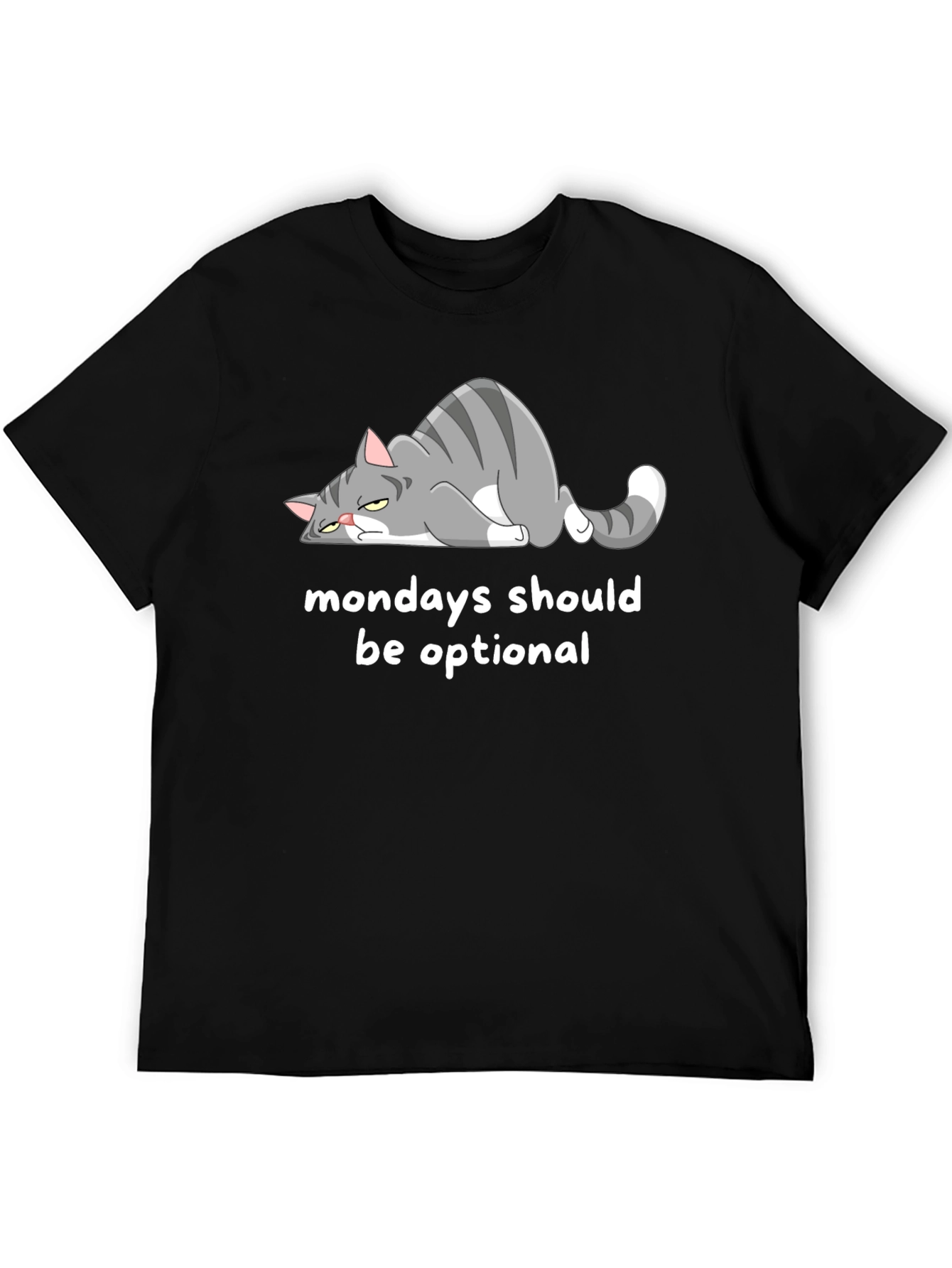 Monday Cat T-Shirt - Mondays Should Be Optional