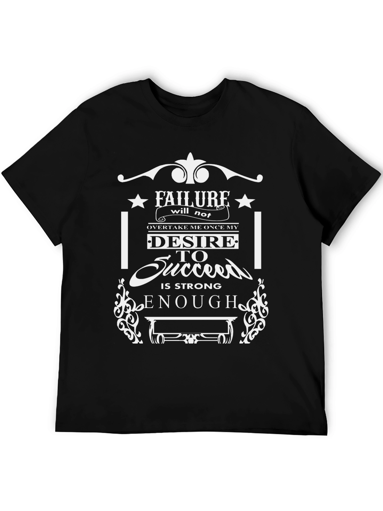 Inspirational Motivation Graphic T-Shirt