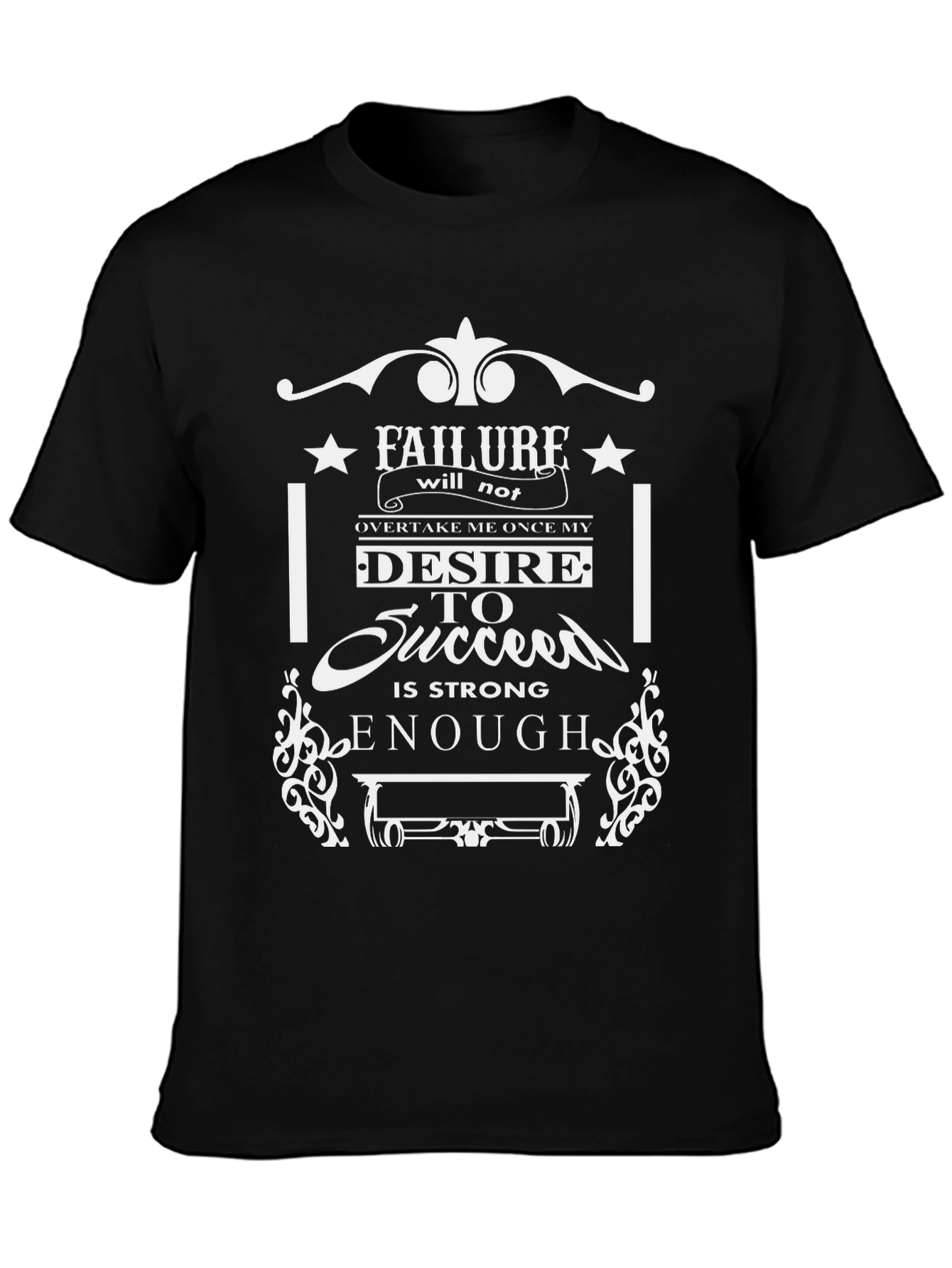 Inspirational Motivation Graphic T-Shirt