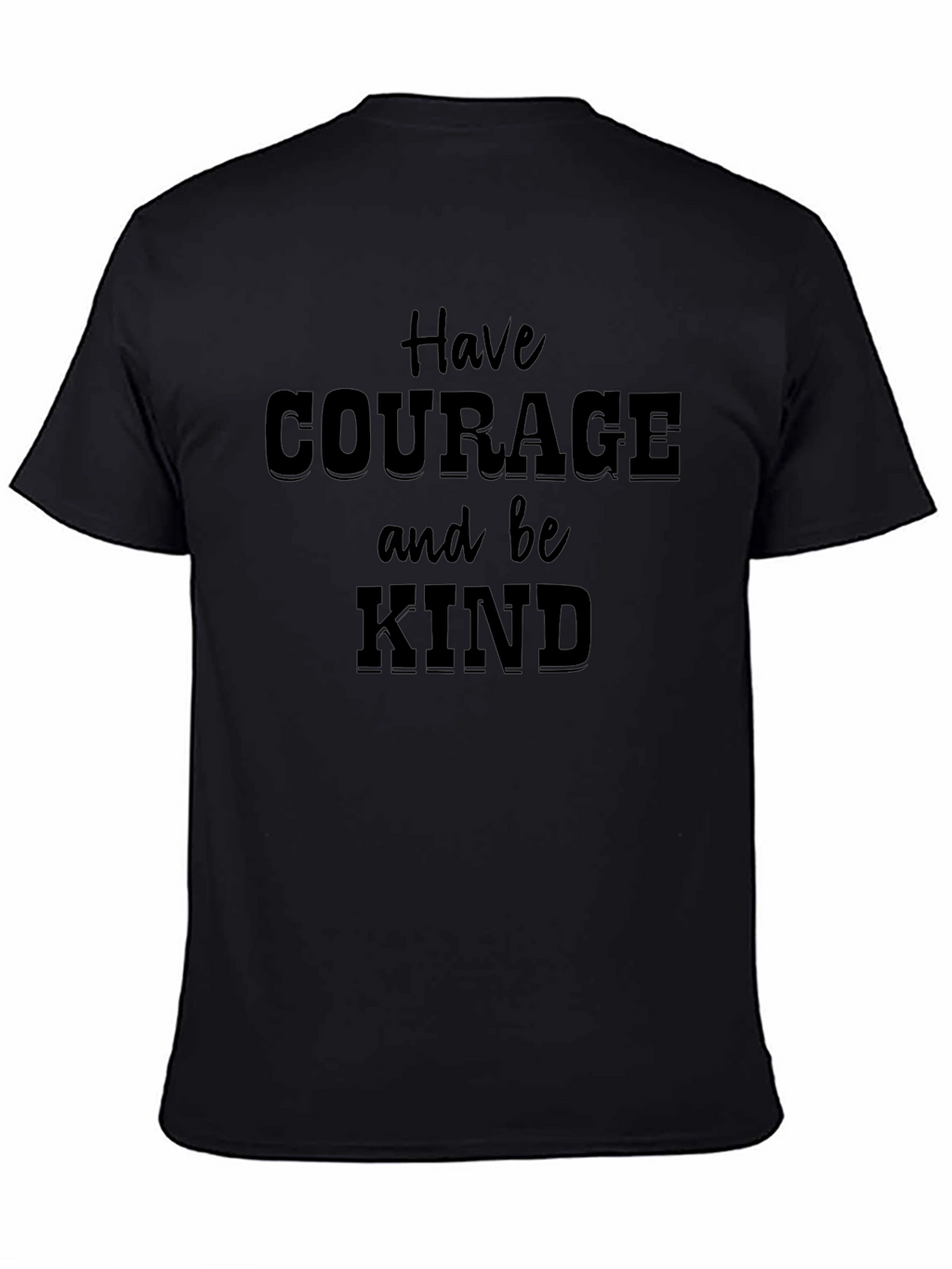 Courage & Kind T-Shirt - Inspirational Graphic Tee