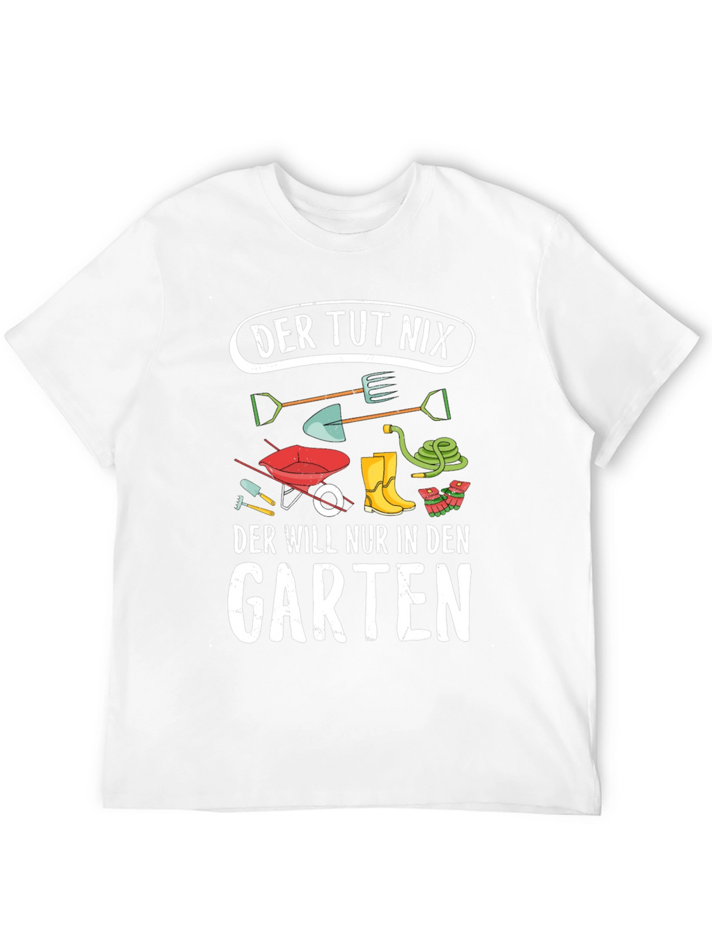 Der Tut Nix Garten T-Shirt