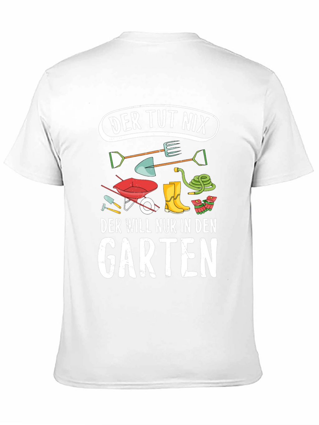 Der Tut Nix Garten T-Shirt