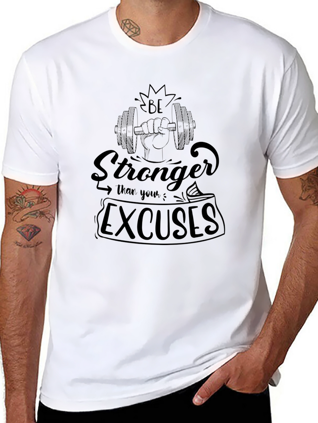 Be Stronger Than Your Excuses Graphic T-Shirt