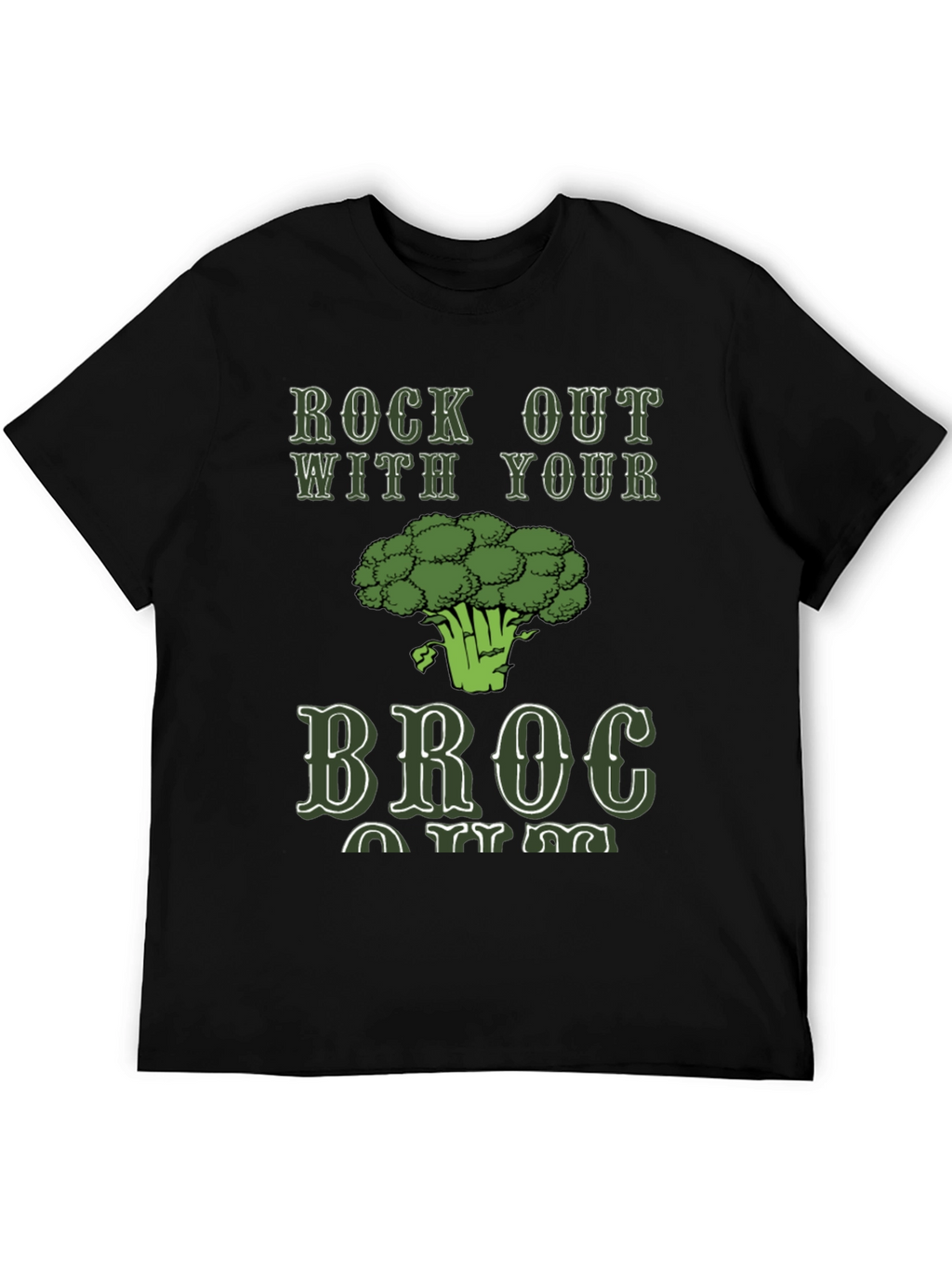 Rock Out With Your Broc T-Shirt
