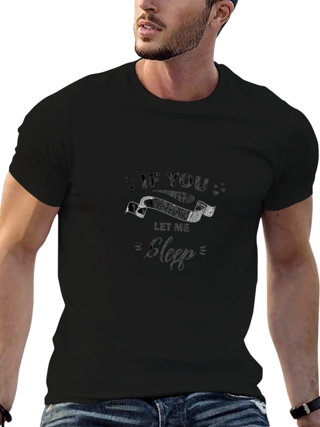 If You Let Me Sleep T-Shirt