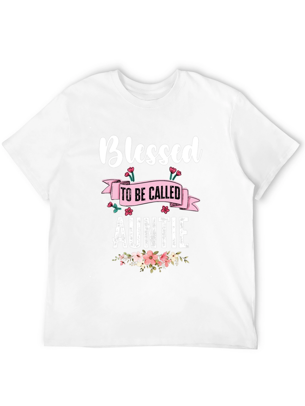 Blessed To Be Called Auntie T-Shirt