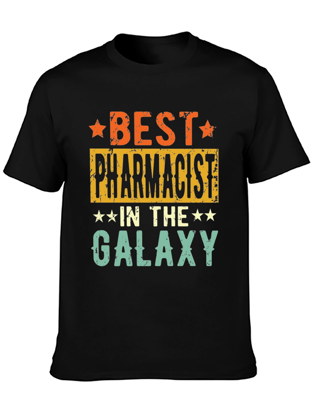 Best Pharmacist in the Galaxy Graphic Tee